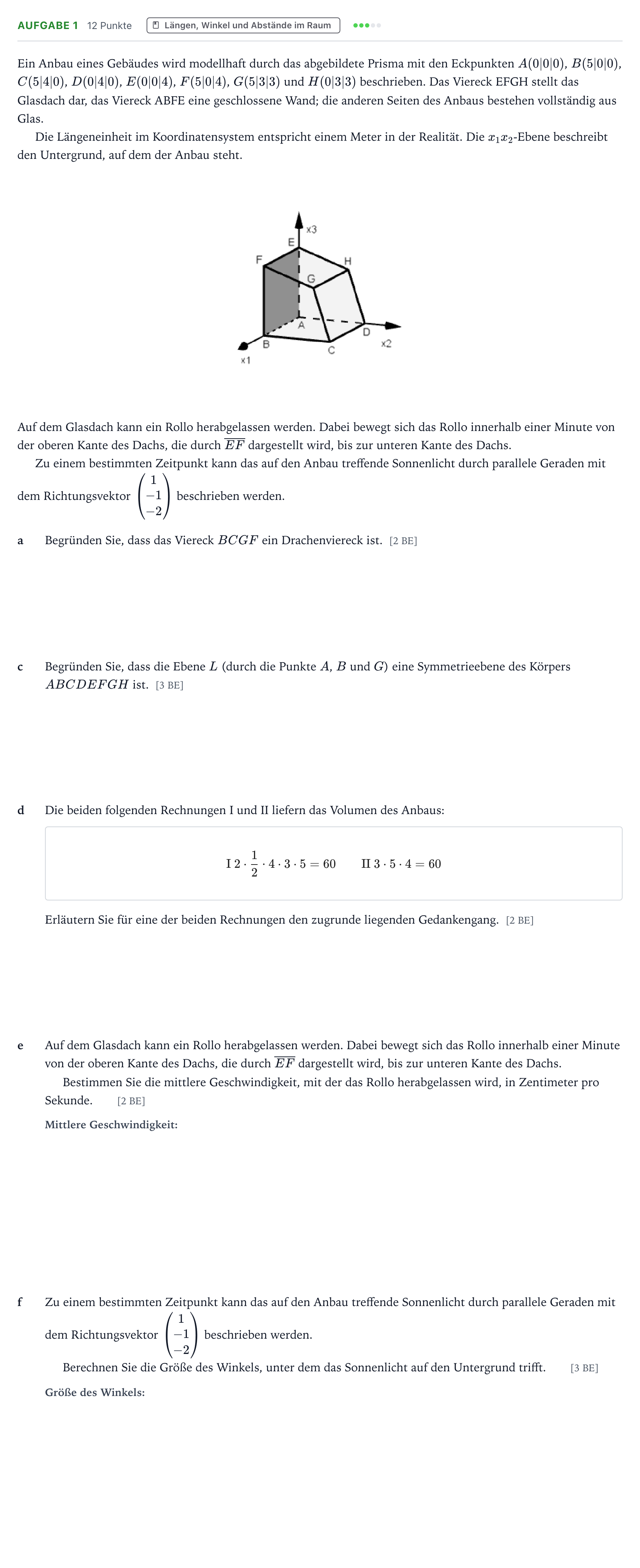 Aufgabenstellung: Aufgabe 1 - Längen, Winkel und Abstände · Abitur NRW Mathematik GK · Teil B · Analytische Geometrie (CAS 2023