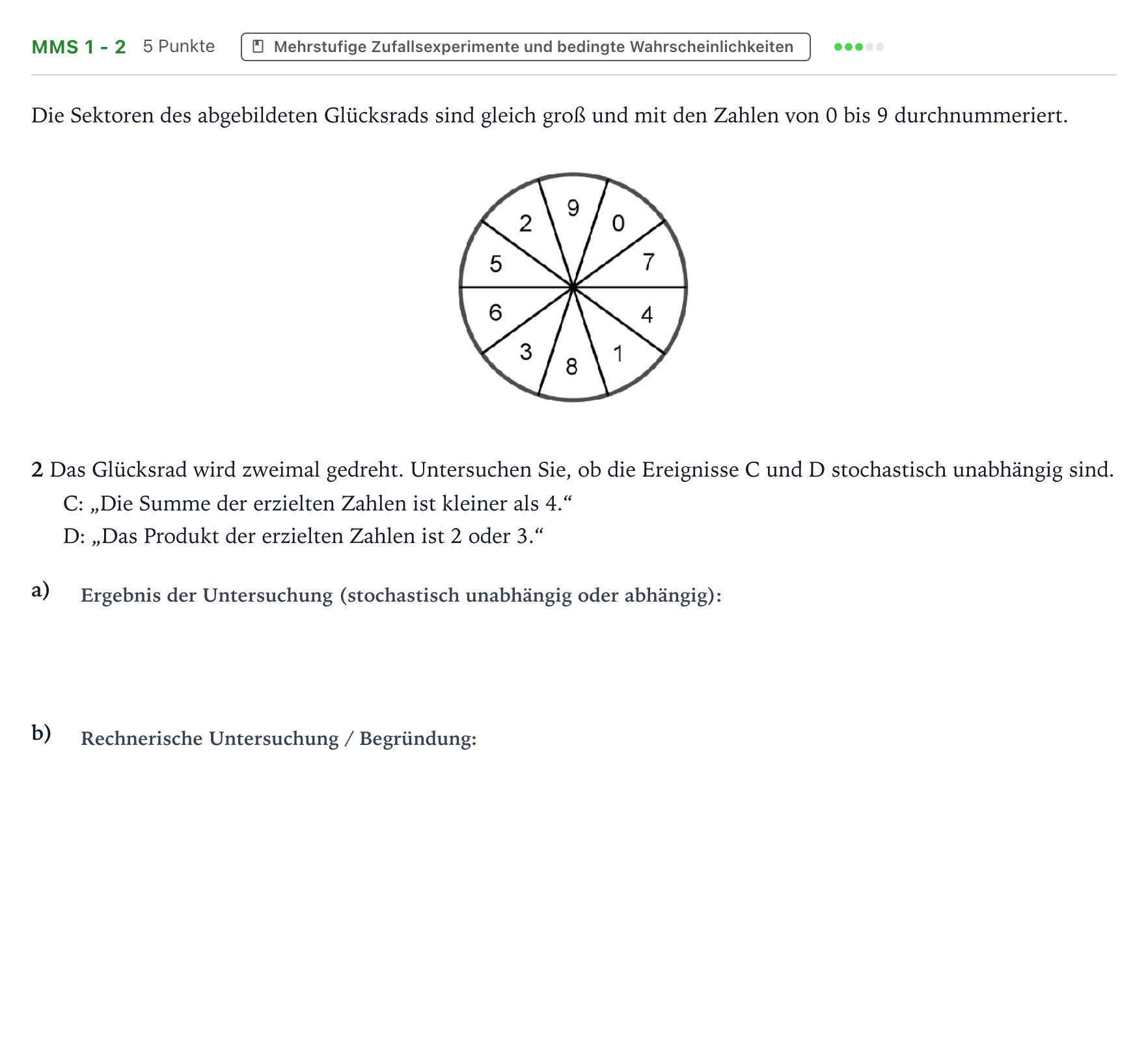 Aufgabenstellung: Aufgabe MMS 1 - 2 · Abitur NRW Mathematik LK · Teil B · Stochastik (CAS) 2023