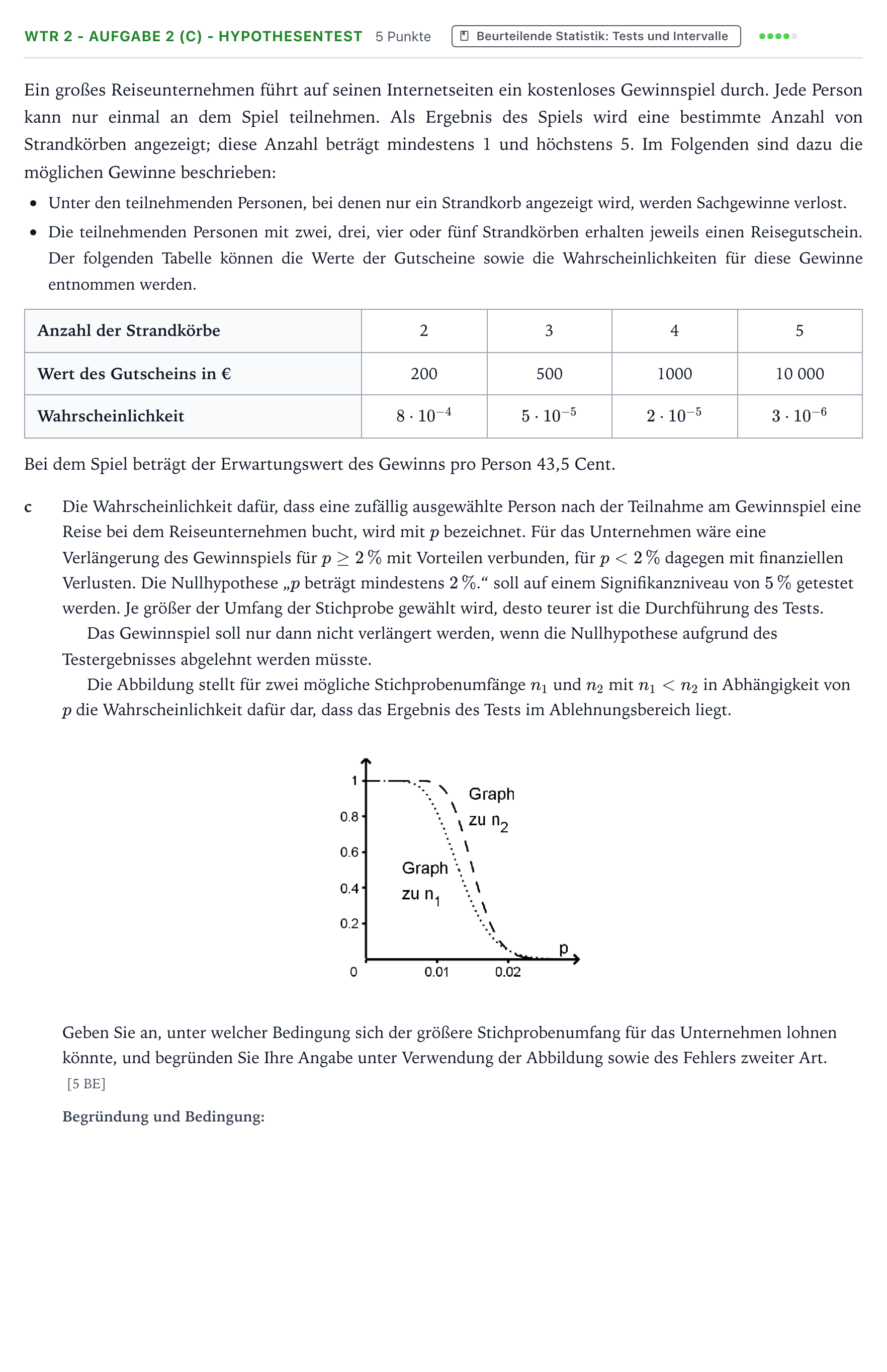 Aufgabenstellung: Aufgabe WTR 2 - Aufgabe 2 (c) - Hypothesentest · Abitur NRW Mathematik LK · Teil B · Stochastik (WTR) 2023