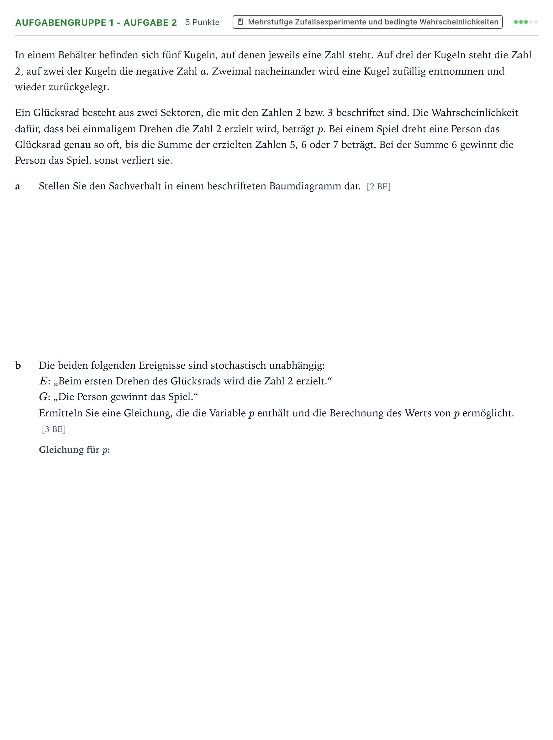 Aufgabenstellung: Aufgabengruppe 1 - Aufgabe 2 · Abitur NRW Mathematik LK · Teil A · Stochastik 2023