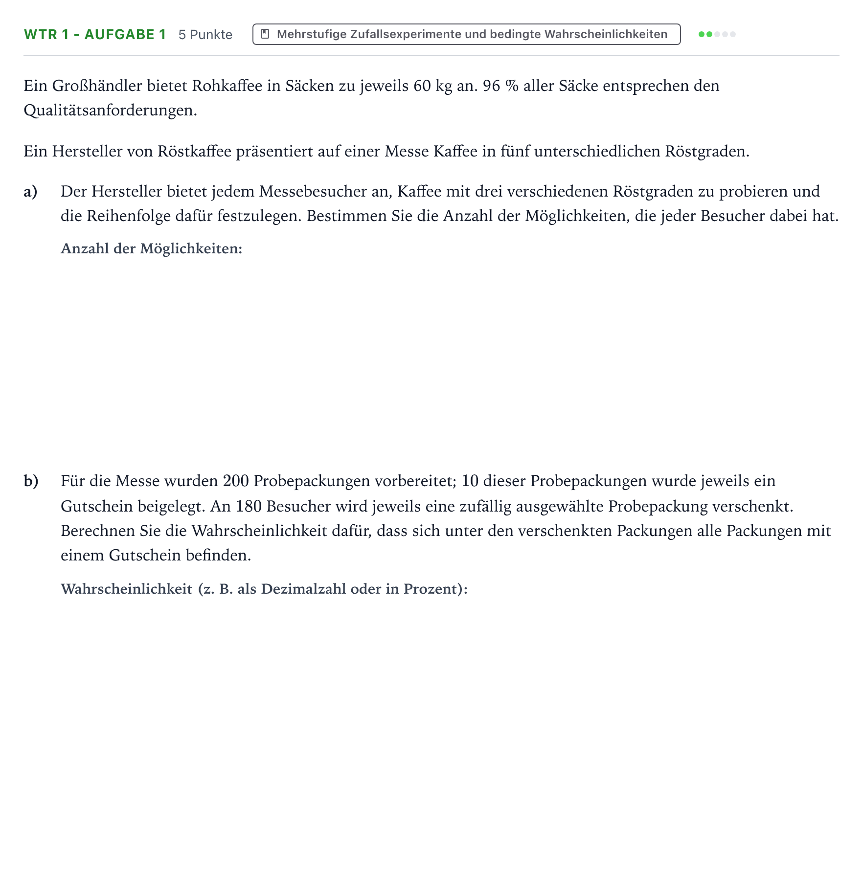 Aufgabenstellung: Aufgabe WTR 1 - Aufgabe 1 · Abitur NRW Mathematik GK · Teil B · Stochastik (WTR) 2023