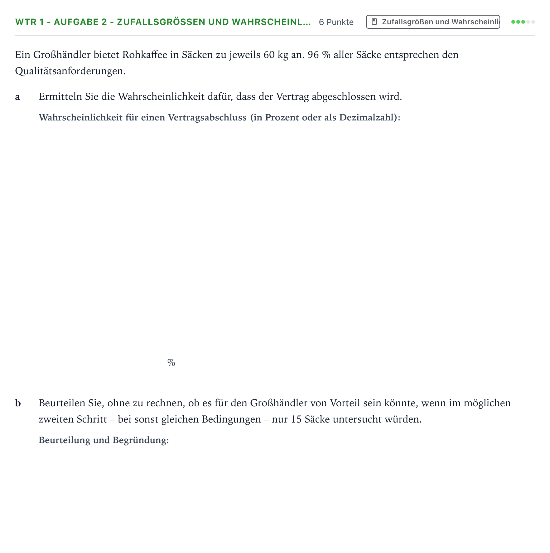 Aufgabenstellung: Aufgabe WTR 1 - Aufgabe 2 - Zufallsgrößen und Wahrscheinl… · Abitur NRW Mathematik GK · Teil B · Stochastik (WTR) 2023