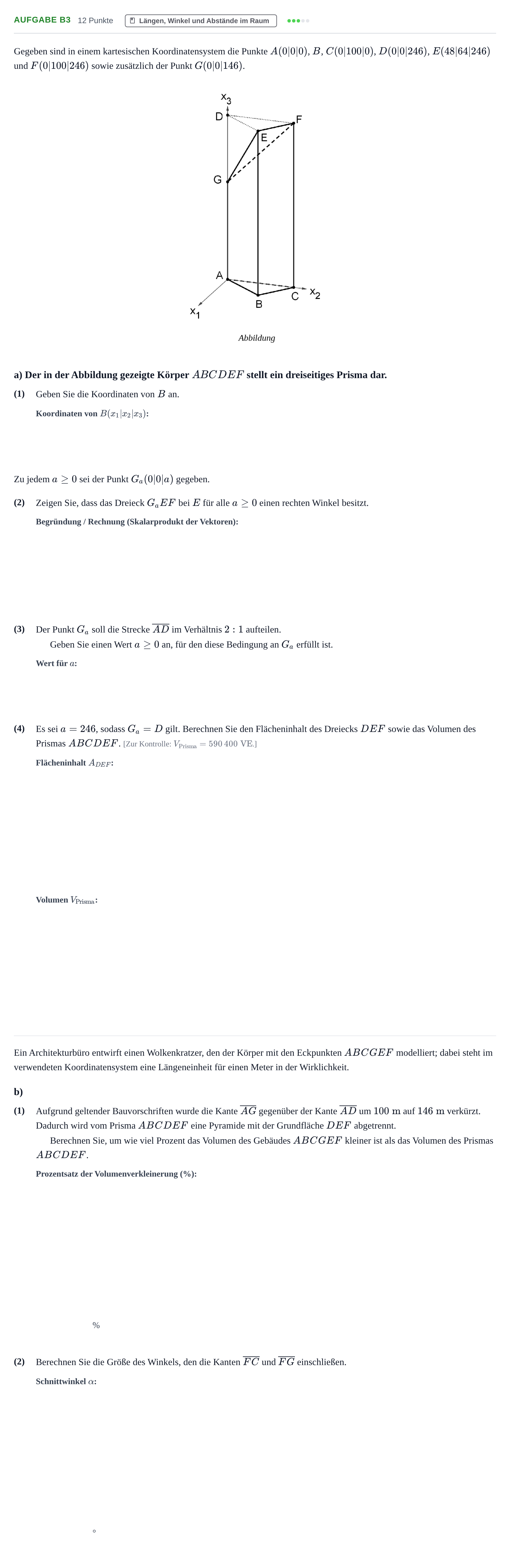 Aufgabenstellung: Aufgabe B3 - Längen, Winkel und Abstände · Abitur NRW Mathematik GK · Haupttermin · CAS 2022