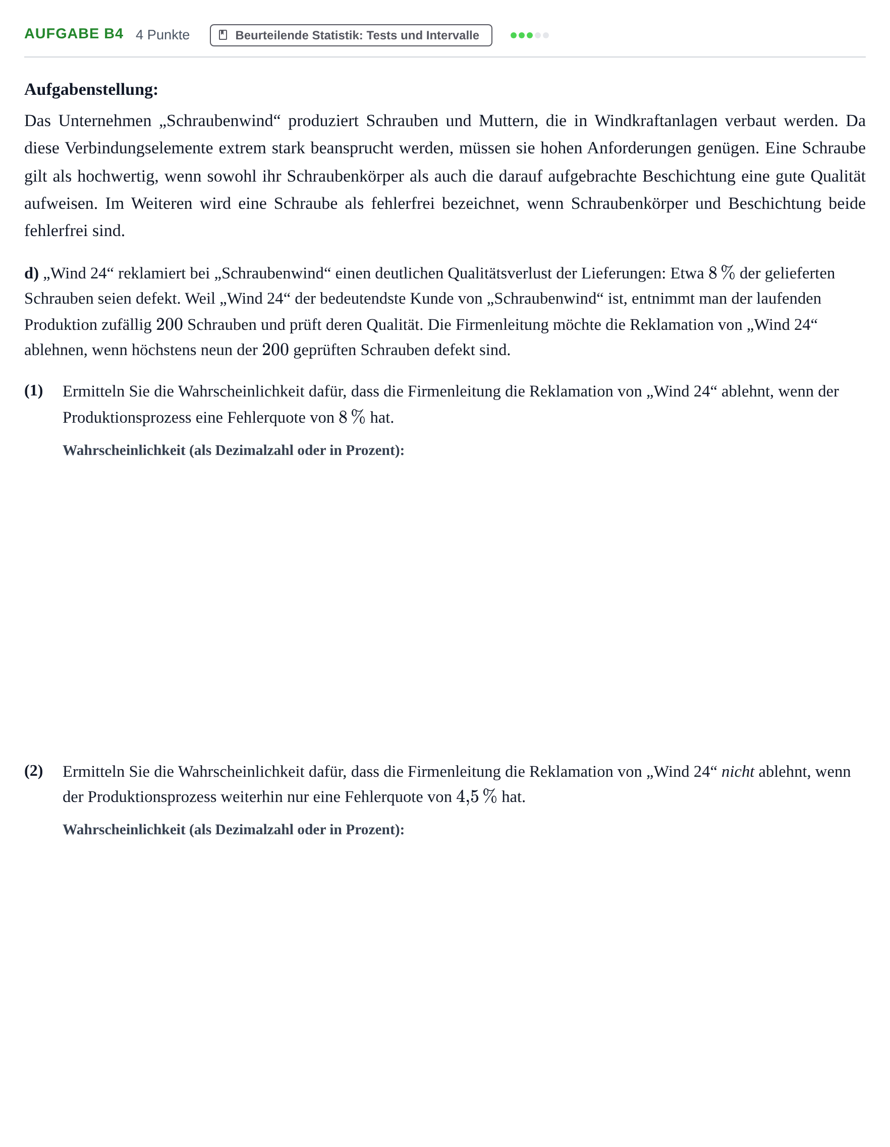 Aufgabenstellung: Aufgabe B4 - Beurteilende Statistik: Tests und In… · Abitur NRW Mathematik GK · Haupttermin · CAS · Weiterbildungsk 2022