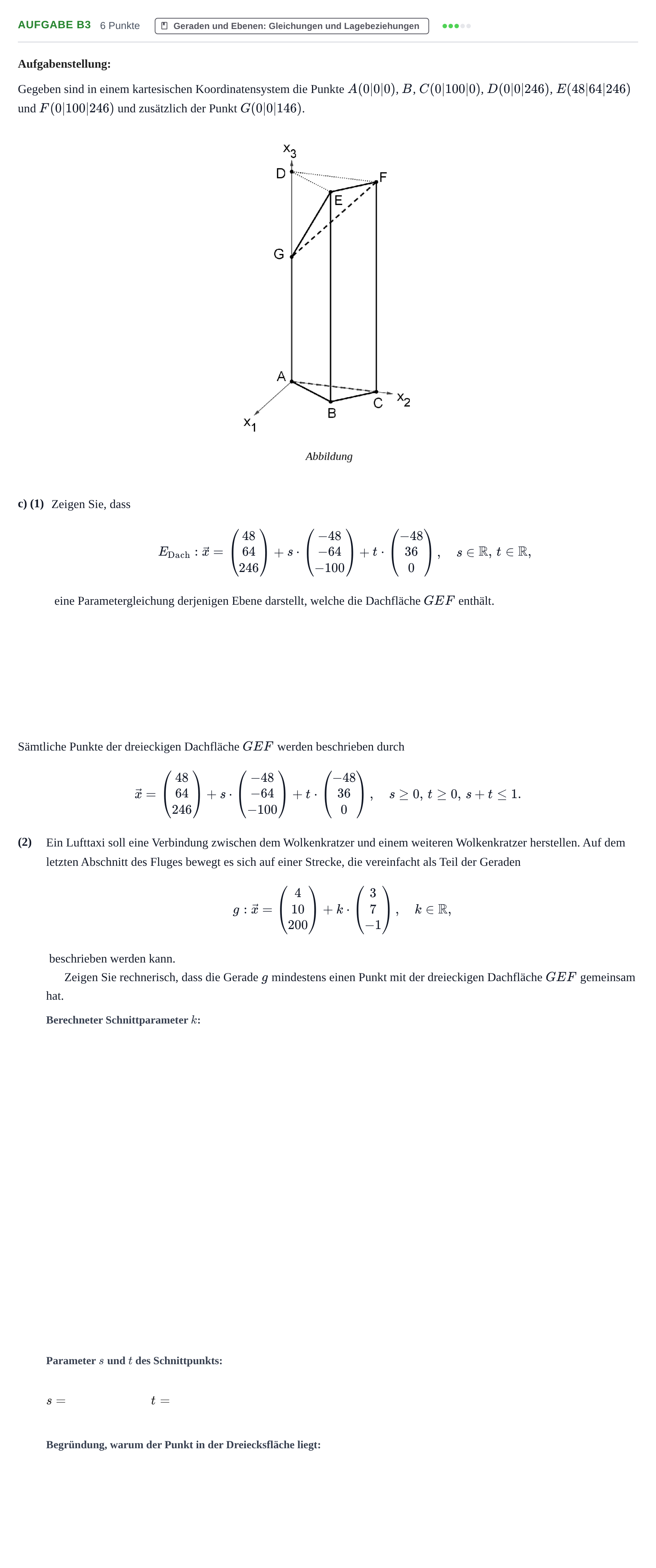 Aufgabenstellung: Aufgabe B3 - Geraden und Ebenen · Abitur NRW Mathematik GK · Haupttermin · GTR 2022