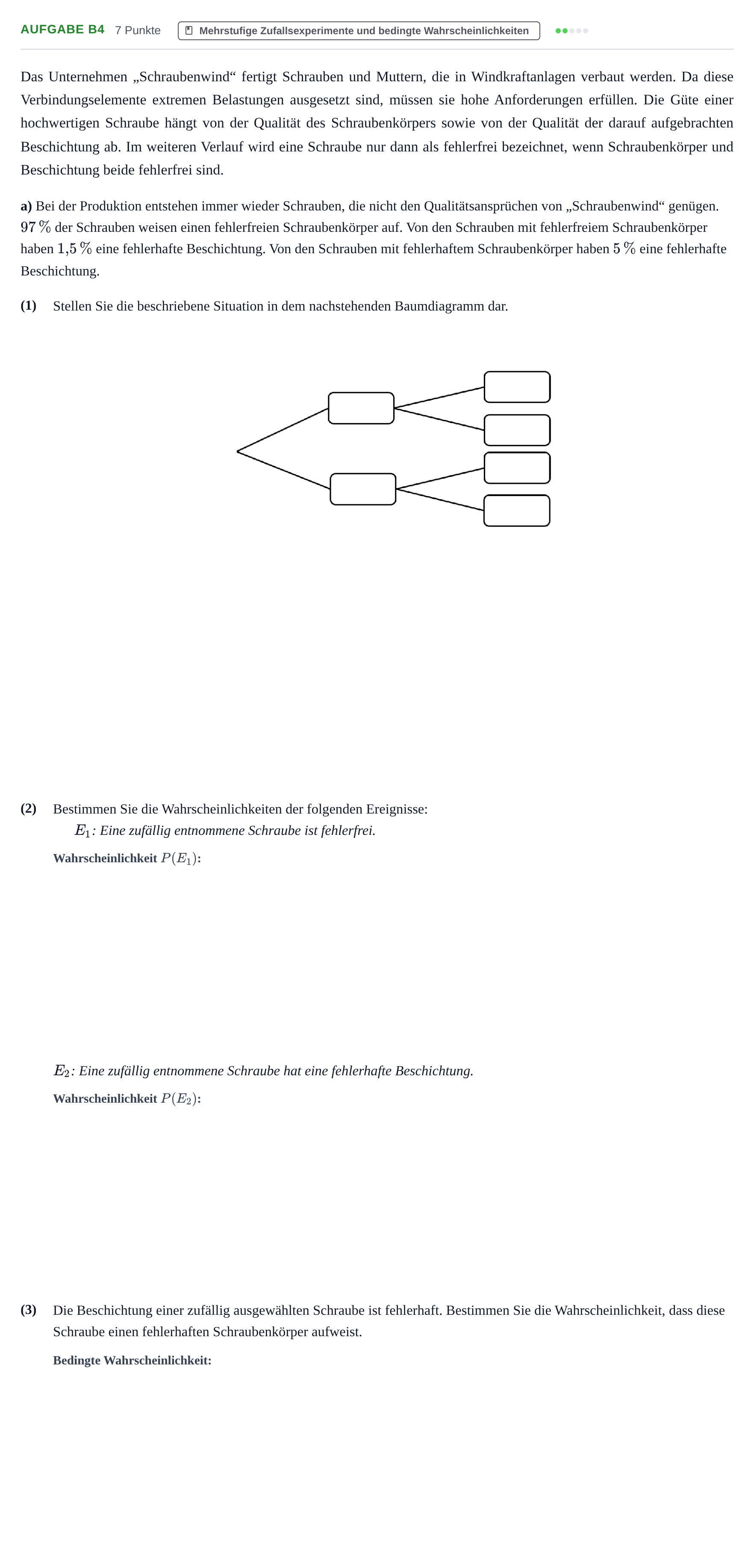 Aufgabenstellung: Aufgabe B4 - Mehrstufige Zufallsexperimente · Abitur NRW Mathematik GK · Haupttermin · GTR 2022