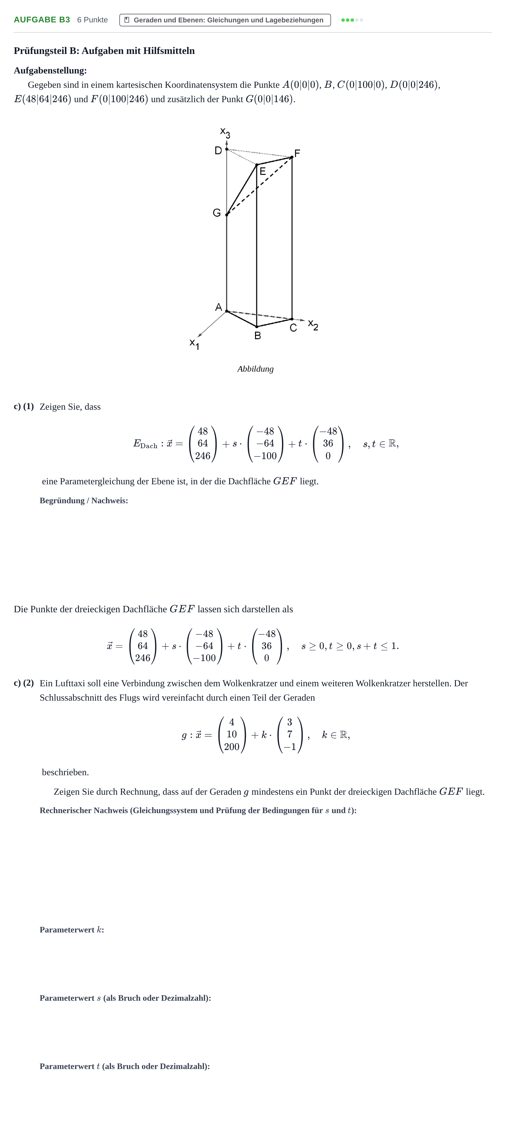 Aufgabenstellung: Aufgabe B3 - Geraden und Ebenen · Abitur NRW Mathematik GK · Haupttermin · GTR · Weiterbildungsk 2022