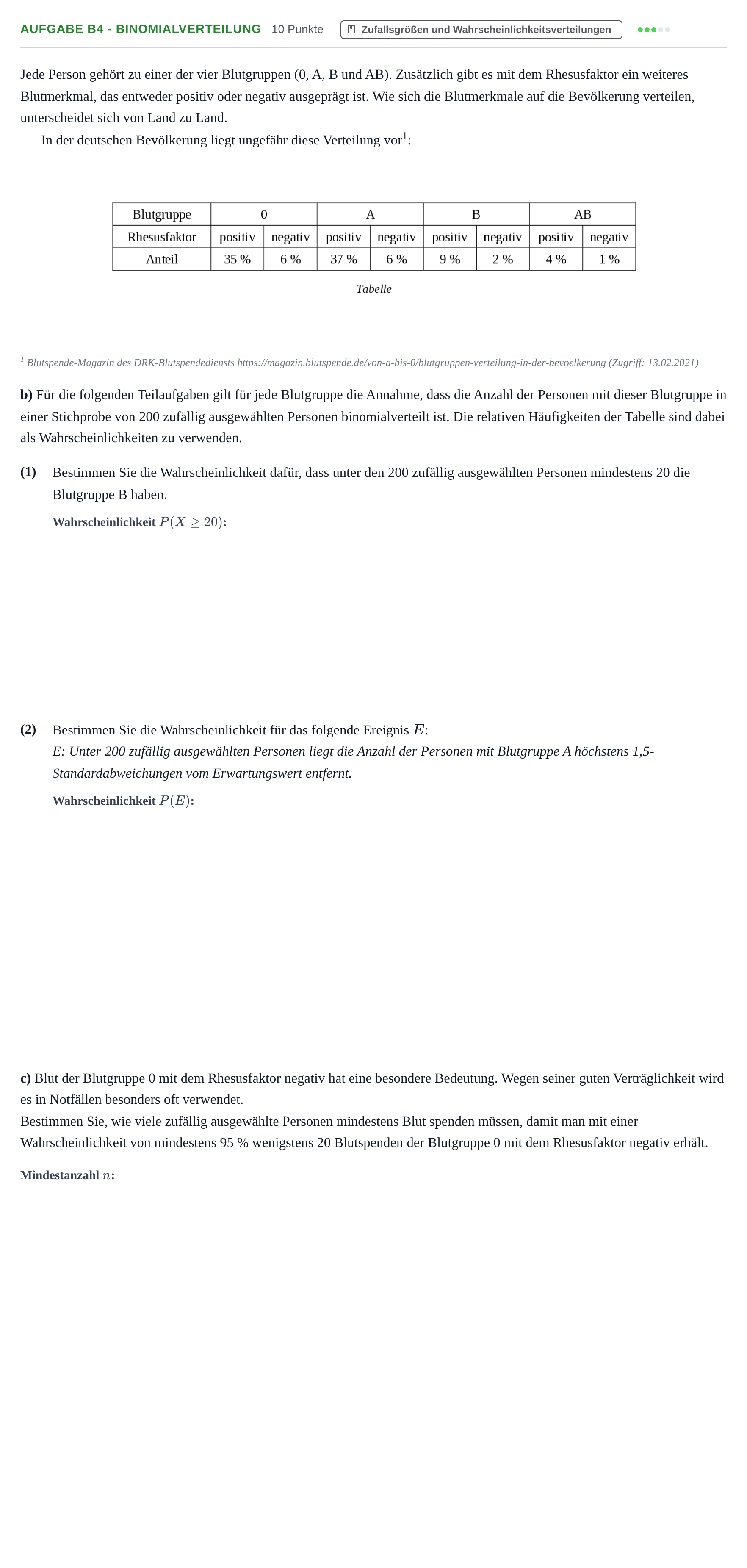 Aufgabenstellung: Aufgabe B4 - Binomialverteilung · Abitur NRW Mathematik GK · Nachtermin · CAS 2022