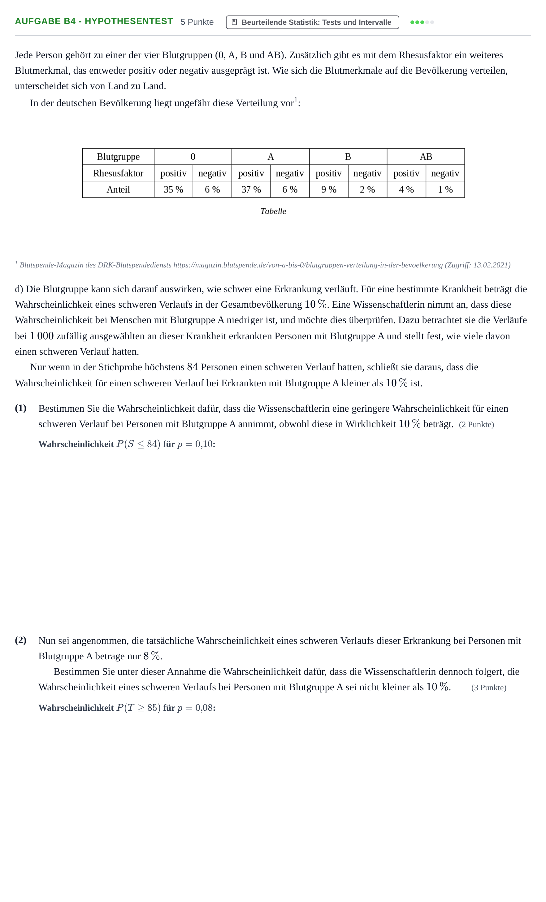 Aufgabenstellung: Aufgabe B4 - Hypothesentest · Abitur NRW Mathematik GK · Nachtermin · CAS 2022