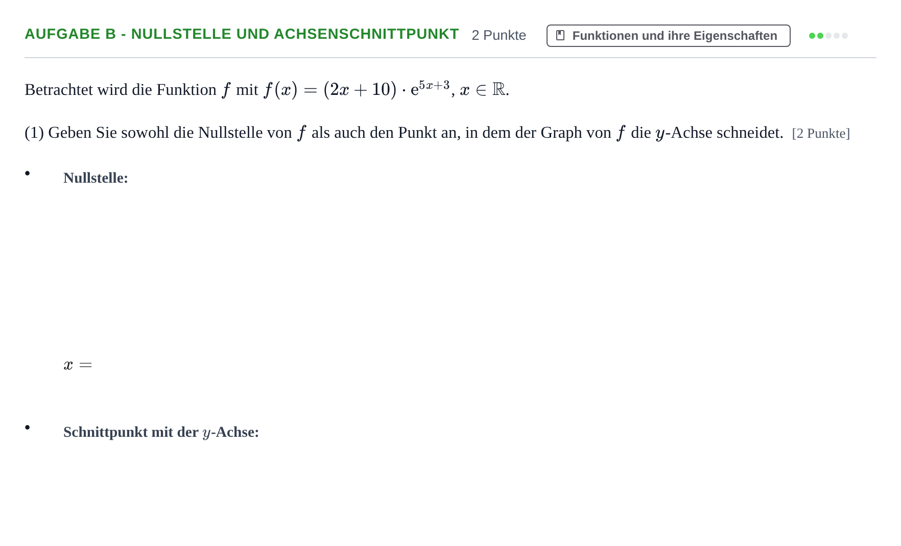 Aufgabenstellung: Aufgabe b - Nullstelle und Achsenschnittpunkt · Abitur NRW Mathematik GK · Nachtermin · CAS 2022