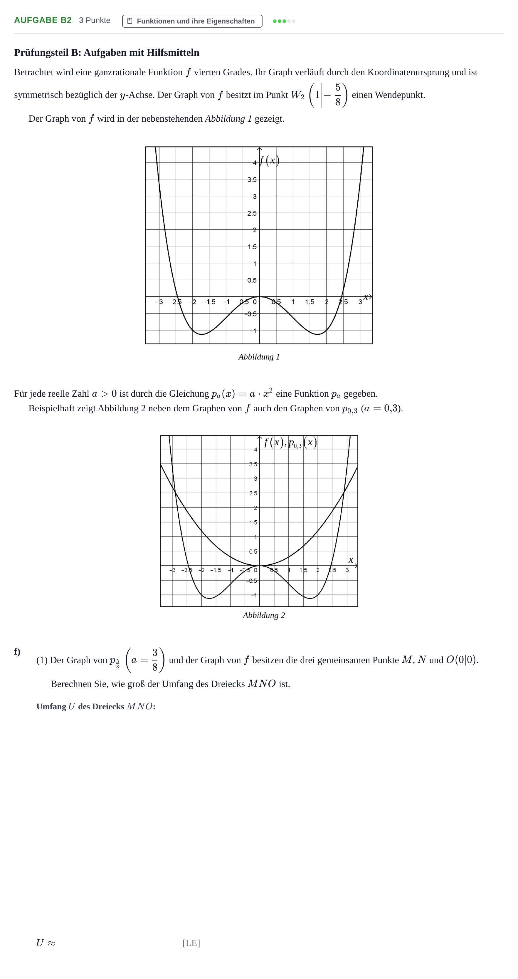 Aufgabenstellung: Aufgabe B2 - Funktionen und ihre Eigenschaften · Abitur NRW Mathematik GK · Nachtermin · CAS · Weiterbildungsko 2022