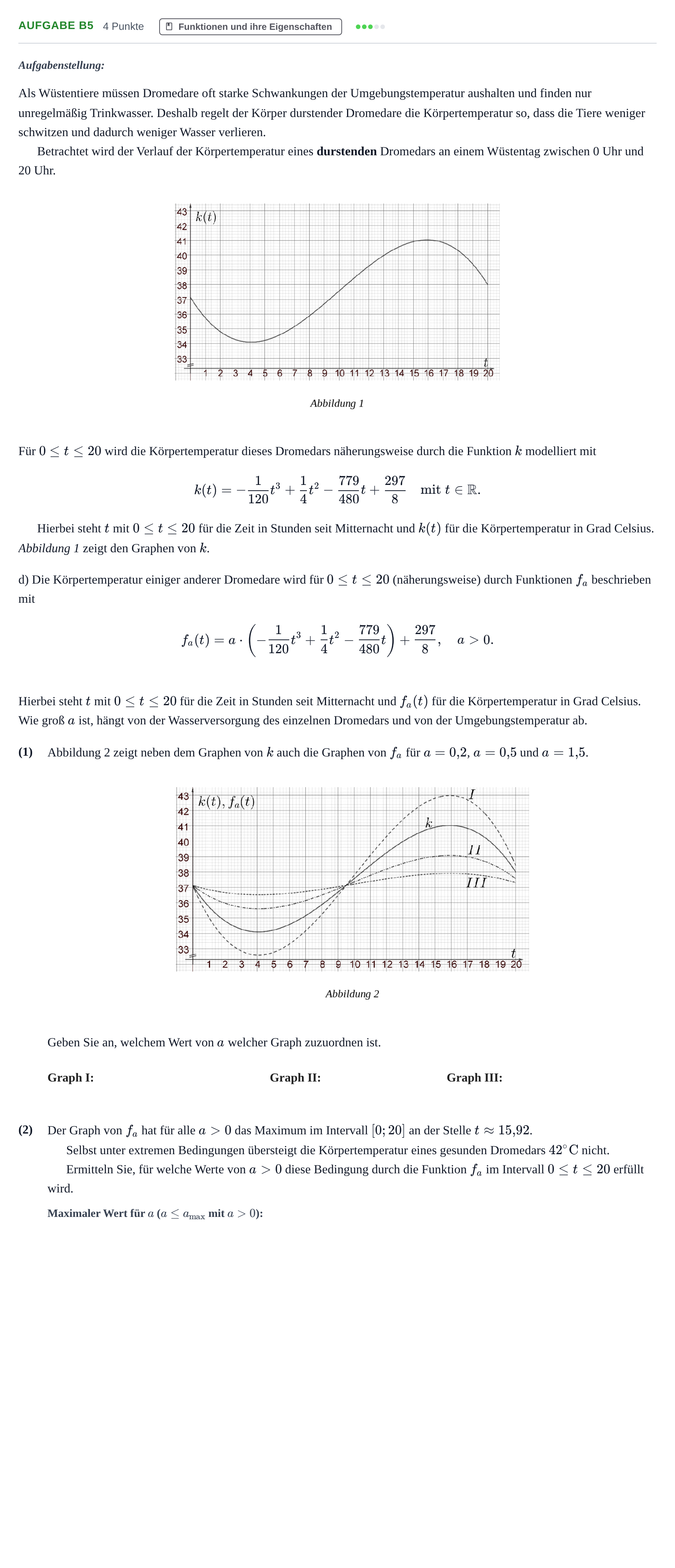 Aufgabenstellung: Aufgabe B5 - Funktionen und ihre Eigenschaften · Abitur NRW Mathematik GK · Nachtermin · CAS · Weiterbildungsko 2022