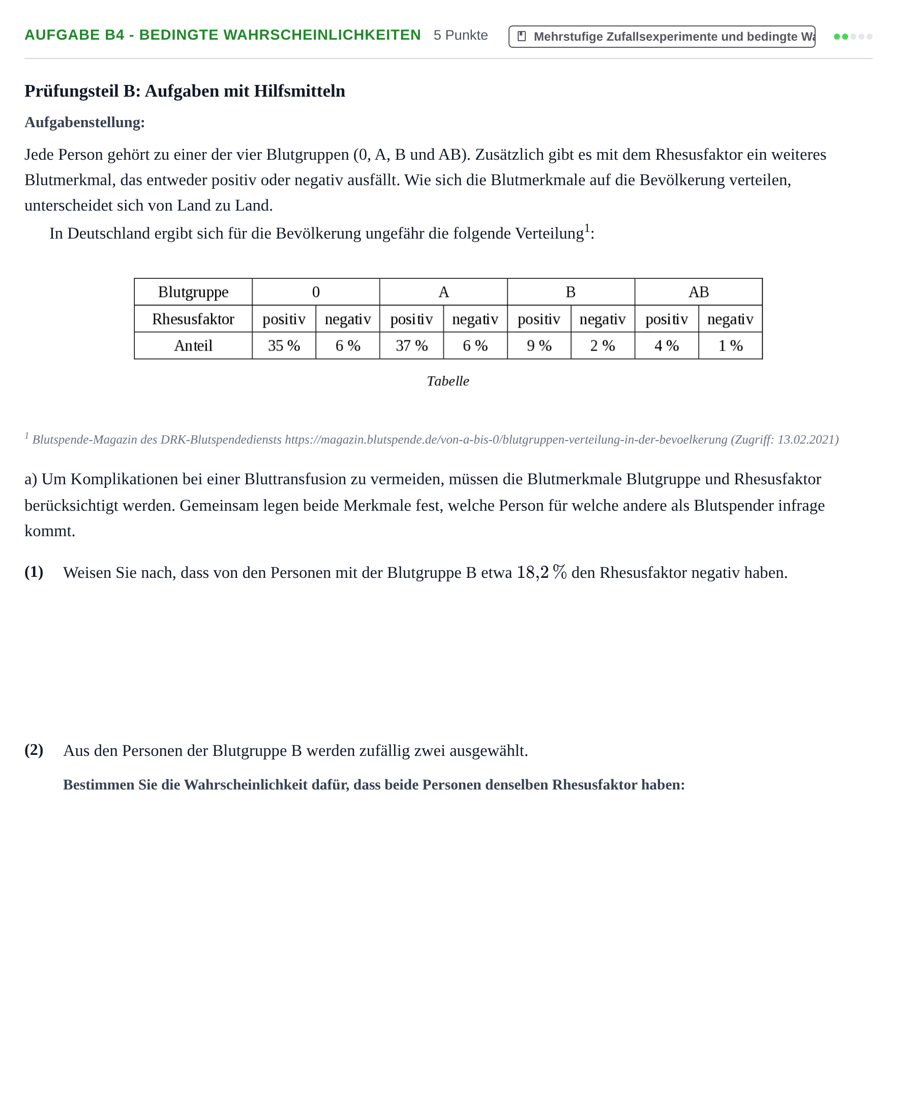 Aufgabenstellung: Aufgabe B4 - Bedingte Wahrscheinlichkeiten · Abitur NRW Mathematik GK · Nachtermin · GTR 2022