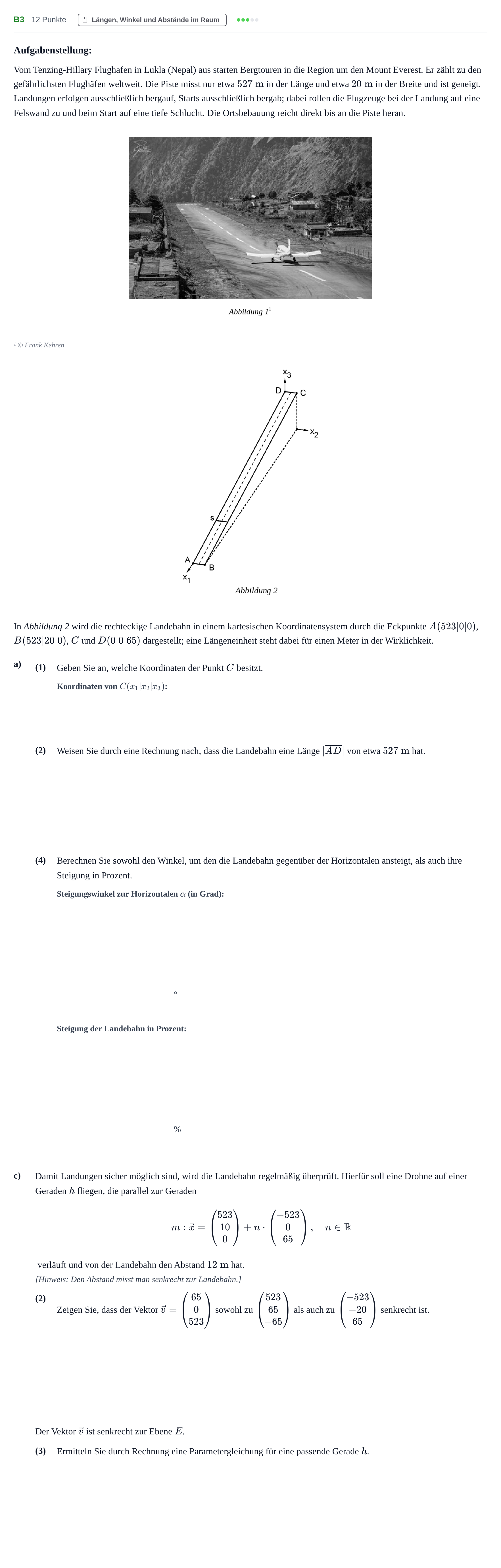Aufgabenstellung: Aufgabe B3 - Längen, Winkel und Abstände im Raum · Abitur NRW Mathematik GK · Nachtermin · GTR · Weiterbildungsko 2022