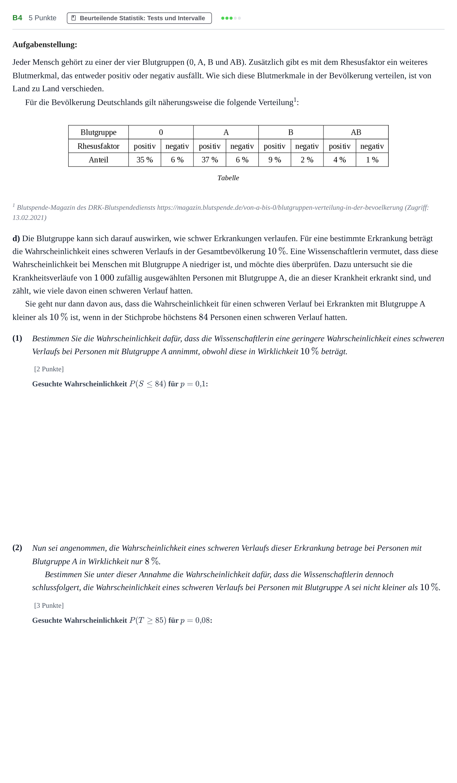 Aufgabenstellung: Aufgabe B4 - Beurteilende Statistik: Tests und Intervalle · Abitur NRW Mathematik GK · Nachtermin · GTR · Weiterbildungsko 2022