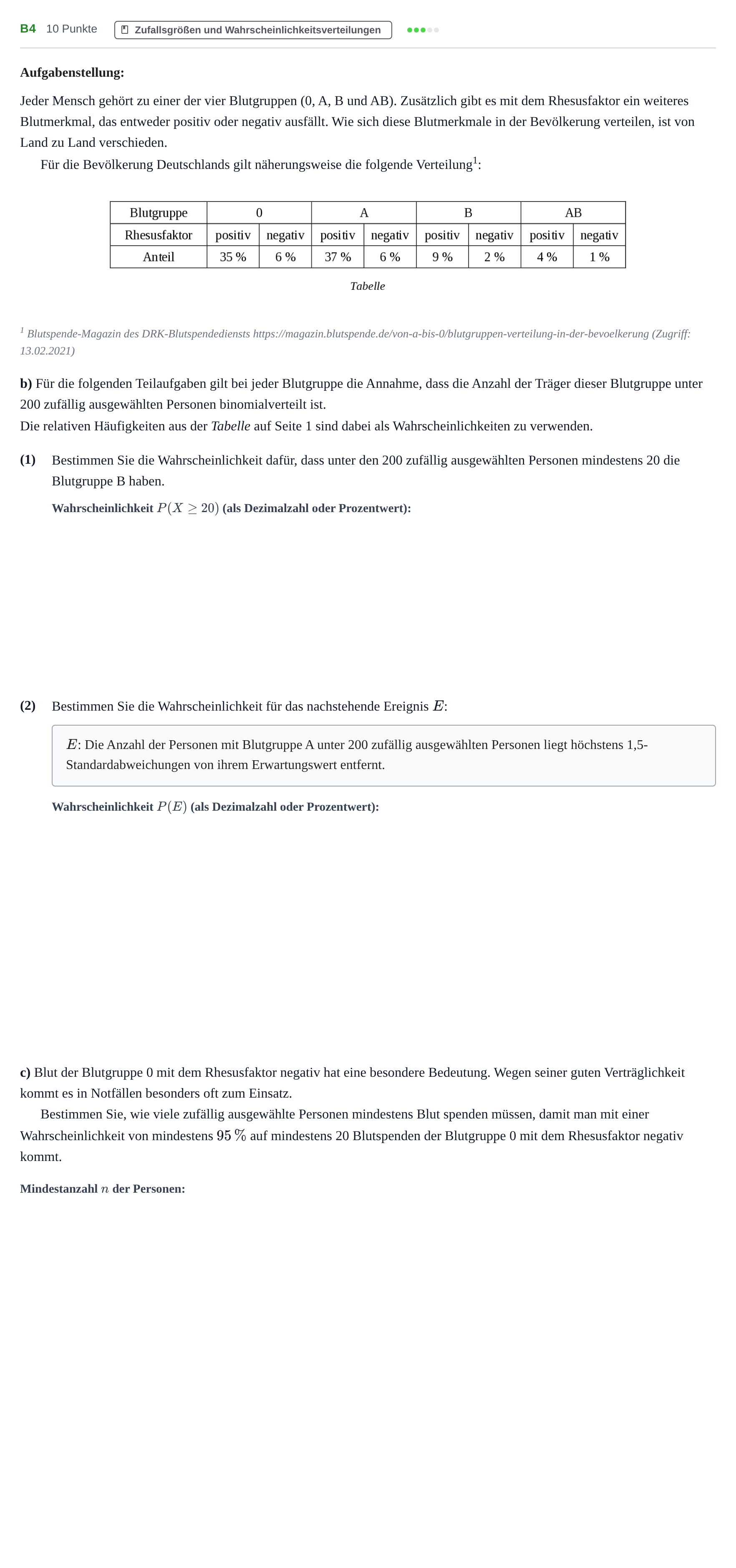 Aufgabenstellung: Aufgabe B4 - Zufallsgrößen und Wahrscheinlichkeitsverteil… · Abitur NRW Mathematik GK · Nachtermin · GTR · Weiterbildungsko 2022