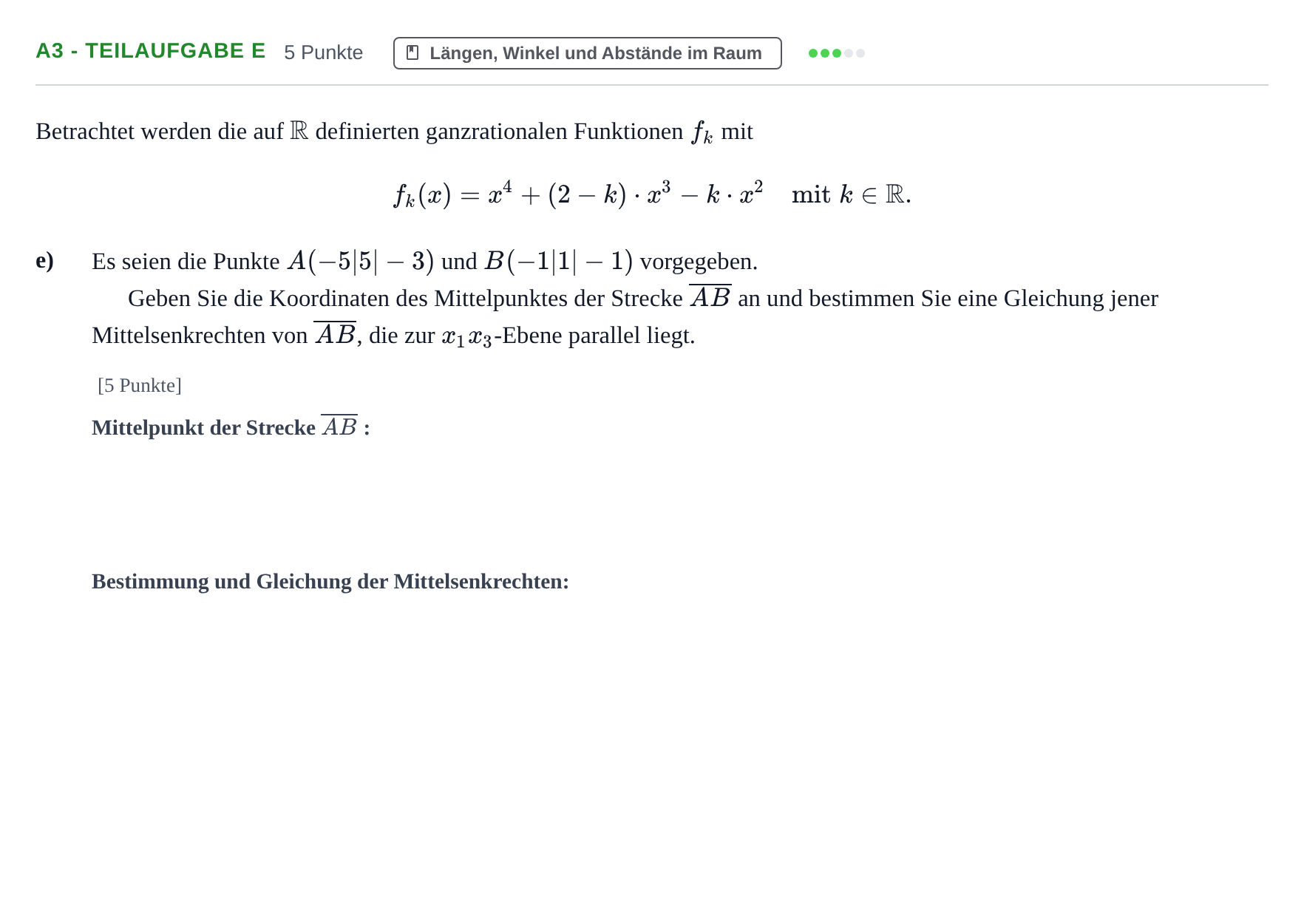 Aufgabenstellung: Aufgabe A3 - Teilaufgabe e · Abitur NRW Mathematik LK · Haupttermin · CAS 2022