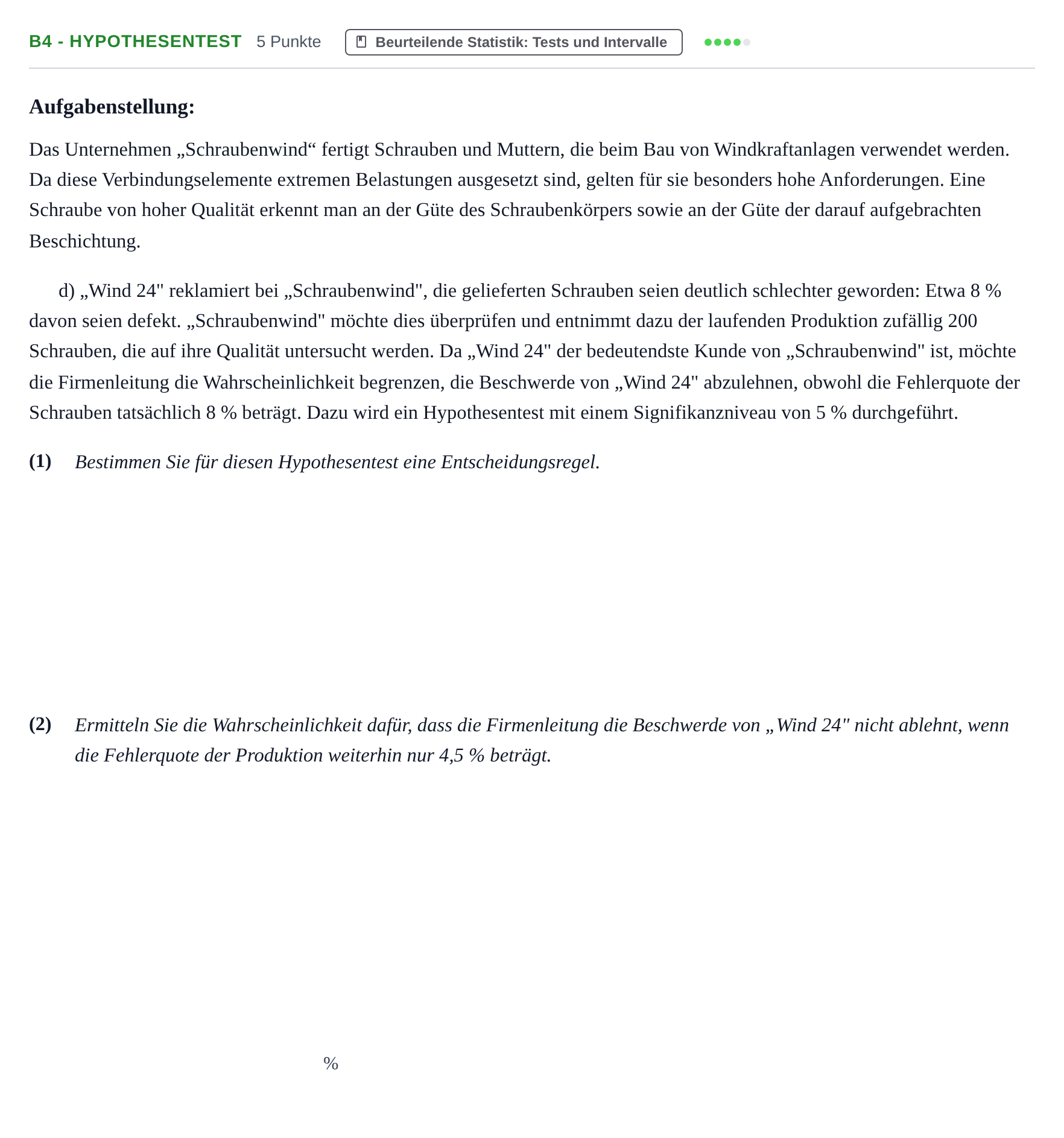 Aufgabenstellung: Aufgabe B4 - Hypothesentest · Abitur NRW Mathematik LK · Haupttermin · CAS 2022