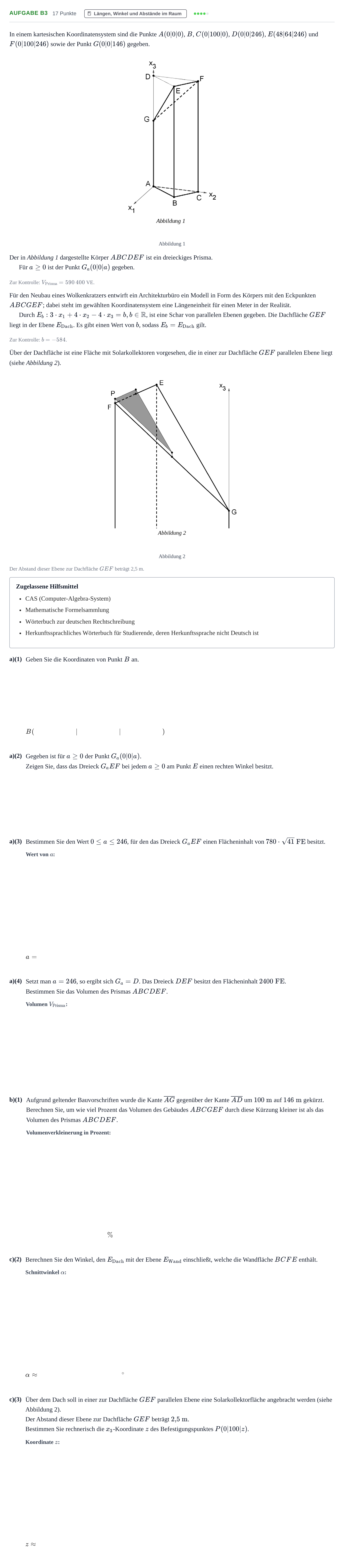 Aufgabenstellung: Aufgabe B3 - Längen, Winkel und Abstände · Abitur NRW Mathematik LK · Haupttermin · CAS · Weiterbildungsk 2022