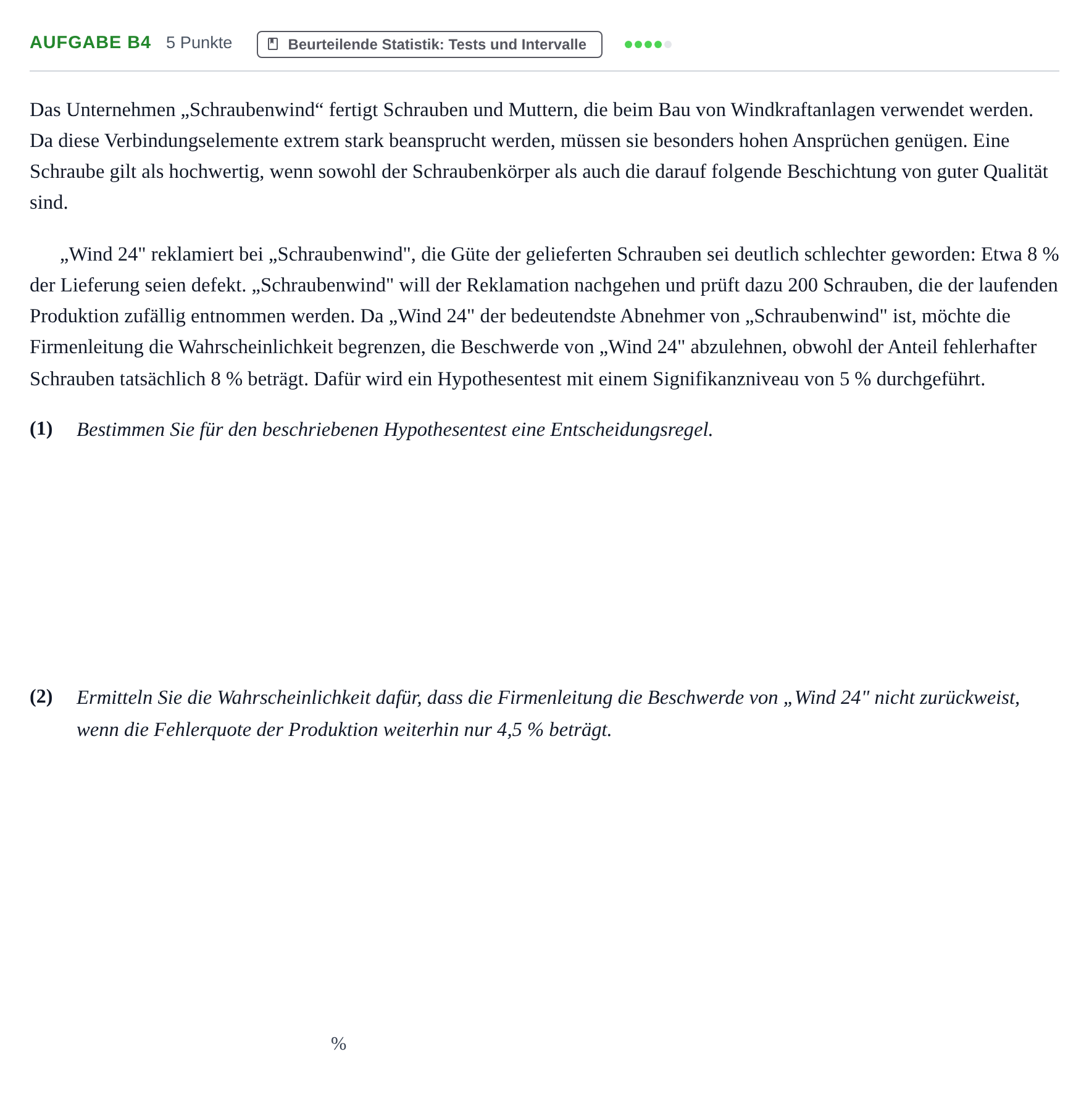 Aufgabenstellung: Aufgabe B4 - Beurteilende Statistik · Abitur NRW Mathematik LK · Haupttermin · CAS · Weiterbildungsk 2022