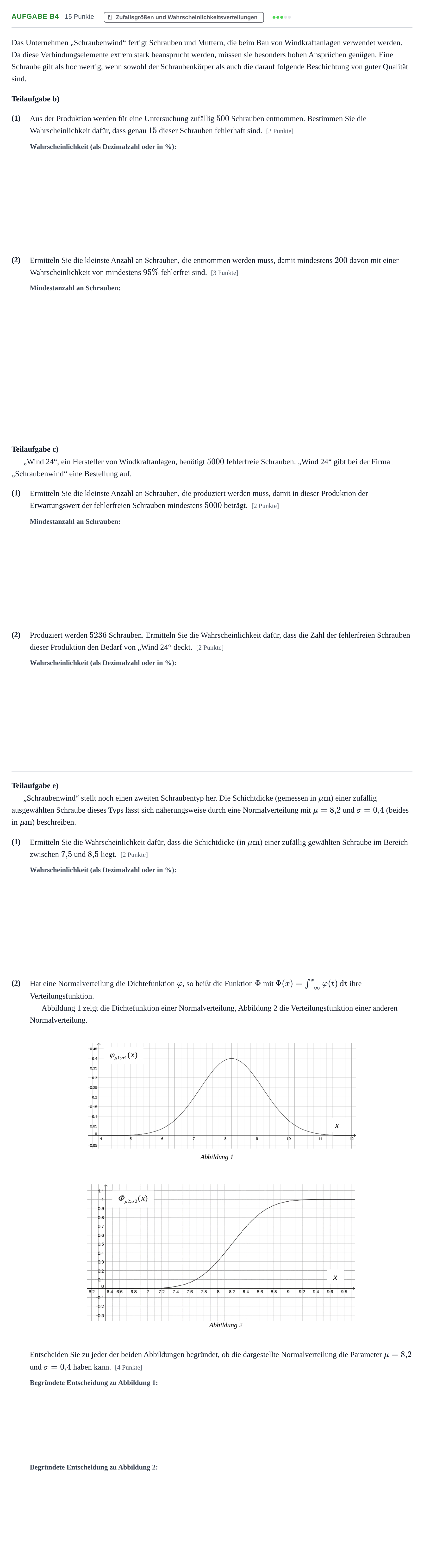 Aufgabenstellung: Aufgabe B4 - Zufallsgrößen und Wahrscheinlichkeit… · Abitur NRW Mathematik LK · Haupttermin · CAS · Weiterbildungsk 2022