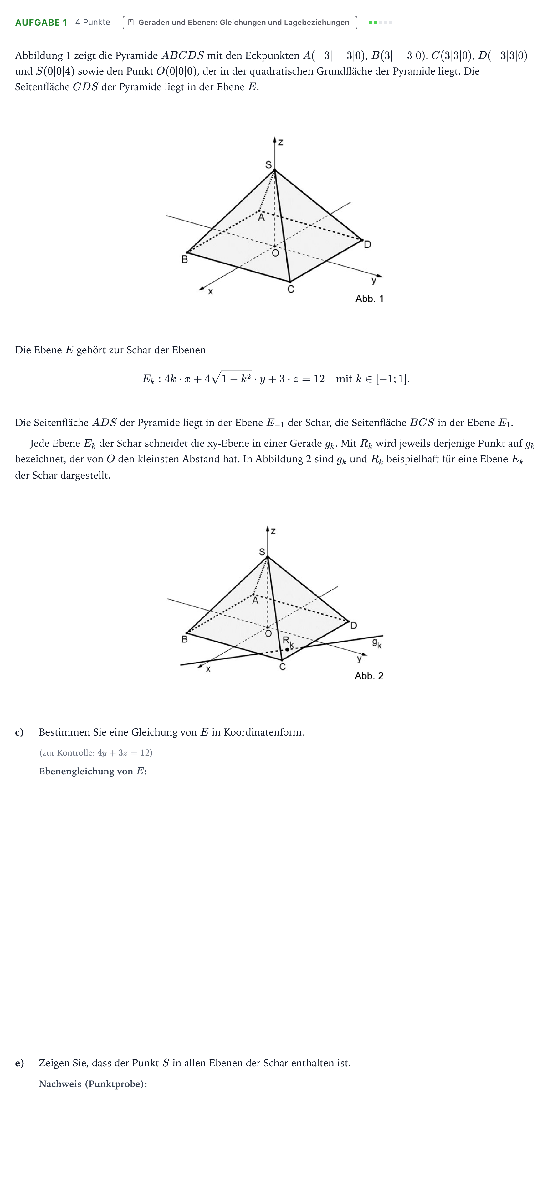 Aufgabenstellung: Aufgabe 1 - Geraden und Ebenen: Gleichungen und Lagebezie… · Abitur NRW Mathematik LK · Teil B · Analytische Geometrie (WTR 2024