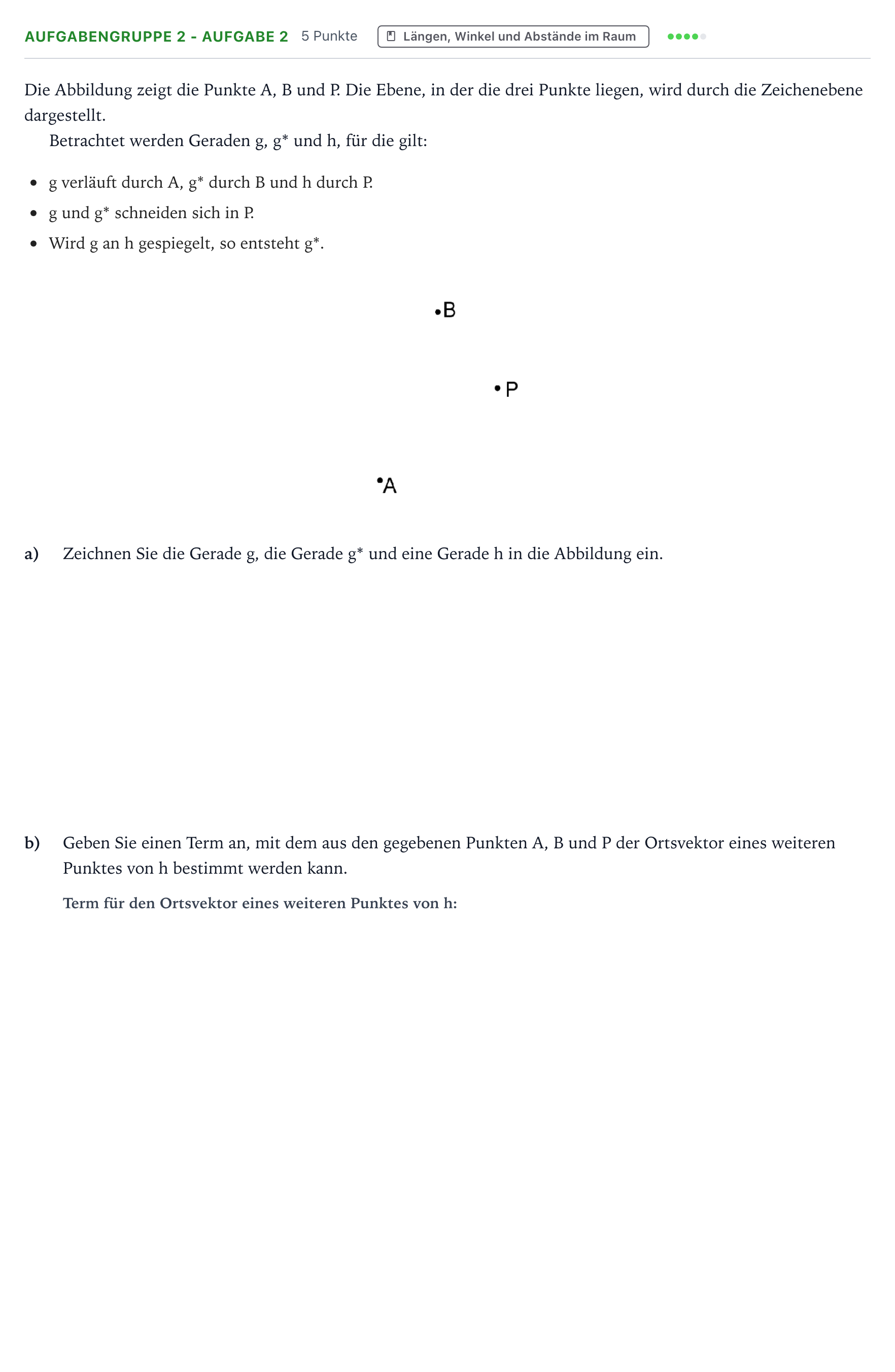 Aufgabenstellung: Aufgabengruppe 2 - Aufgabe 2 · Abitur NRW Mathematik LK · Teil A · Analytische Geometrie 2024