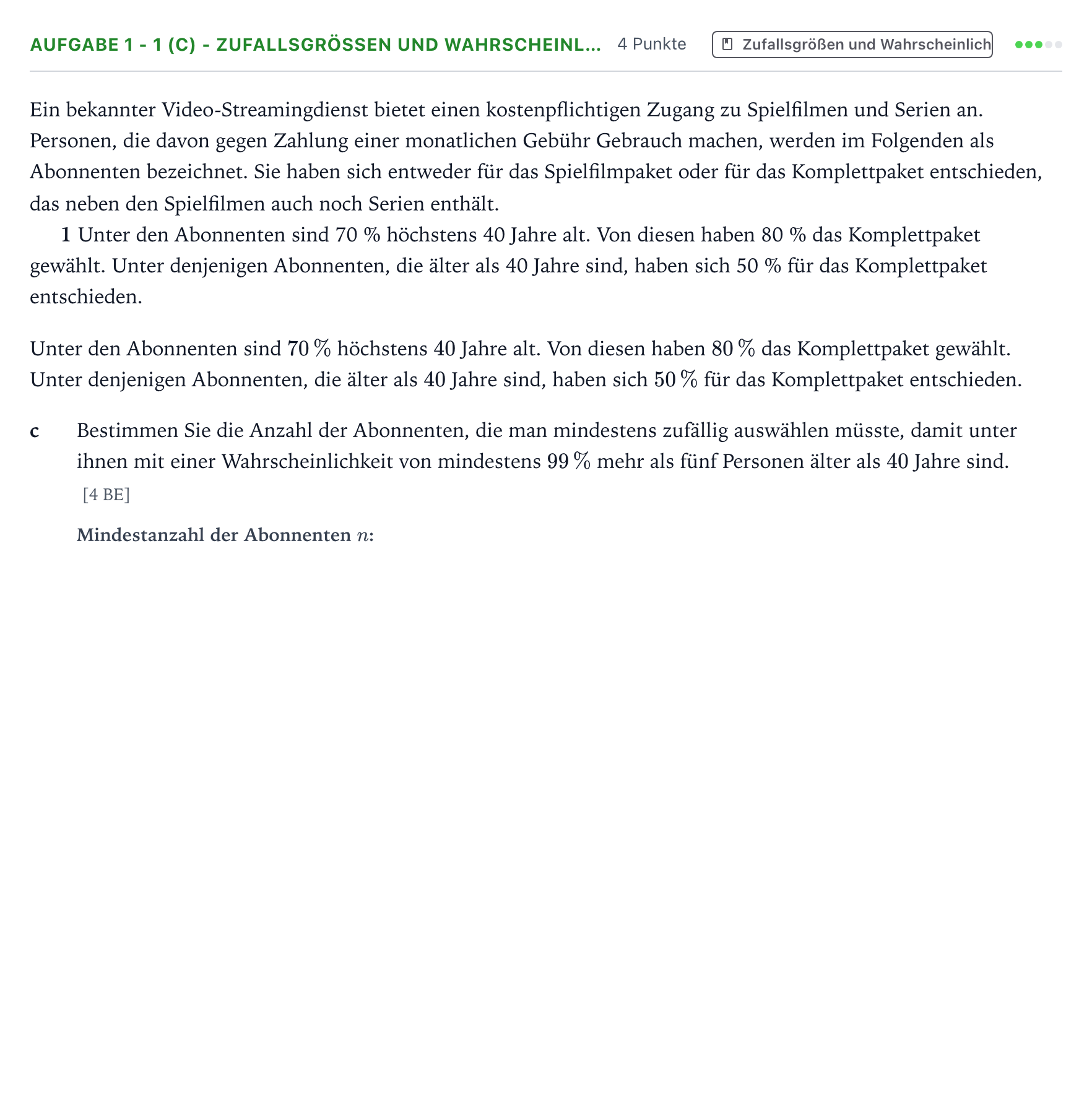 Aufgabenstellung: Aufgabe 1 - 1 (c) - Zufallsgrößen und Wahrscheinl… · Abitur NRW Mathematik LK · Teil B · Stochastik (WTR) 2024