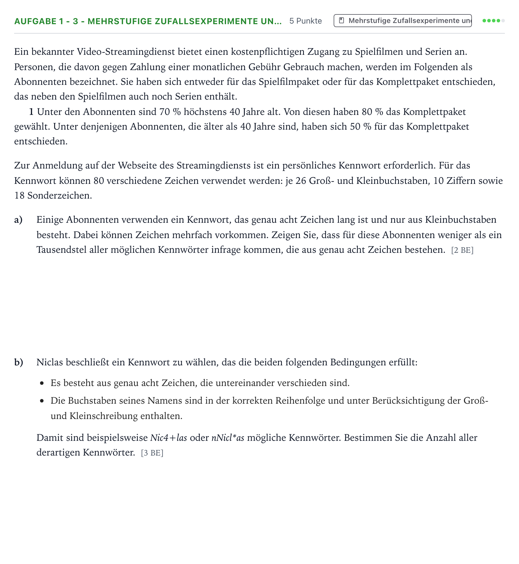 Aufgabenstellung: Aufgabe 1 - 3 - Mehrstufige Zufallsexperimente un… · Abitur NRW Mathematik LK · Teil B · Stochastik (WTR) 2024