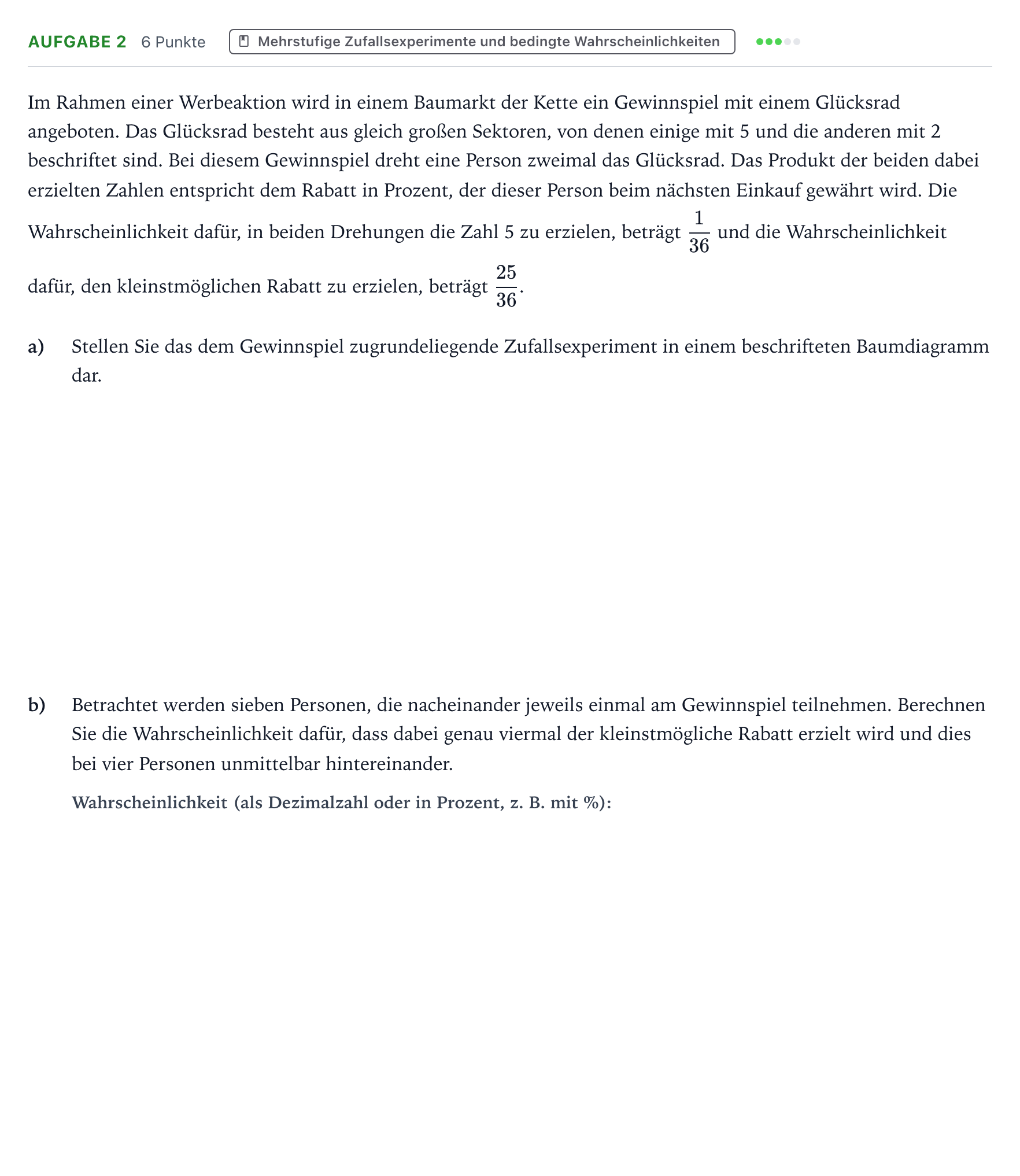 Aufgabenstellung: Aufgabe 2 - Mehrstufige Zufallsexperimente · Abitur NRW Mathematik GK · Teil B · Stochastik (CAS) 2024