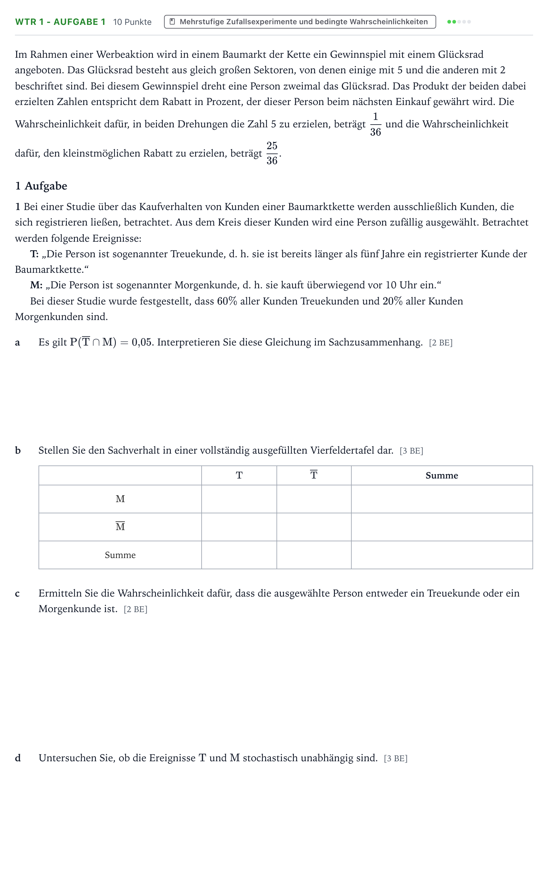 Aufgabenstellung: Aufgabe WTR 1 - Aufgabe 1 · Abitur NRW Mathematik GK · Teil B · Stochastik (WTR) 2024