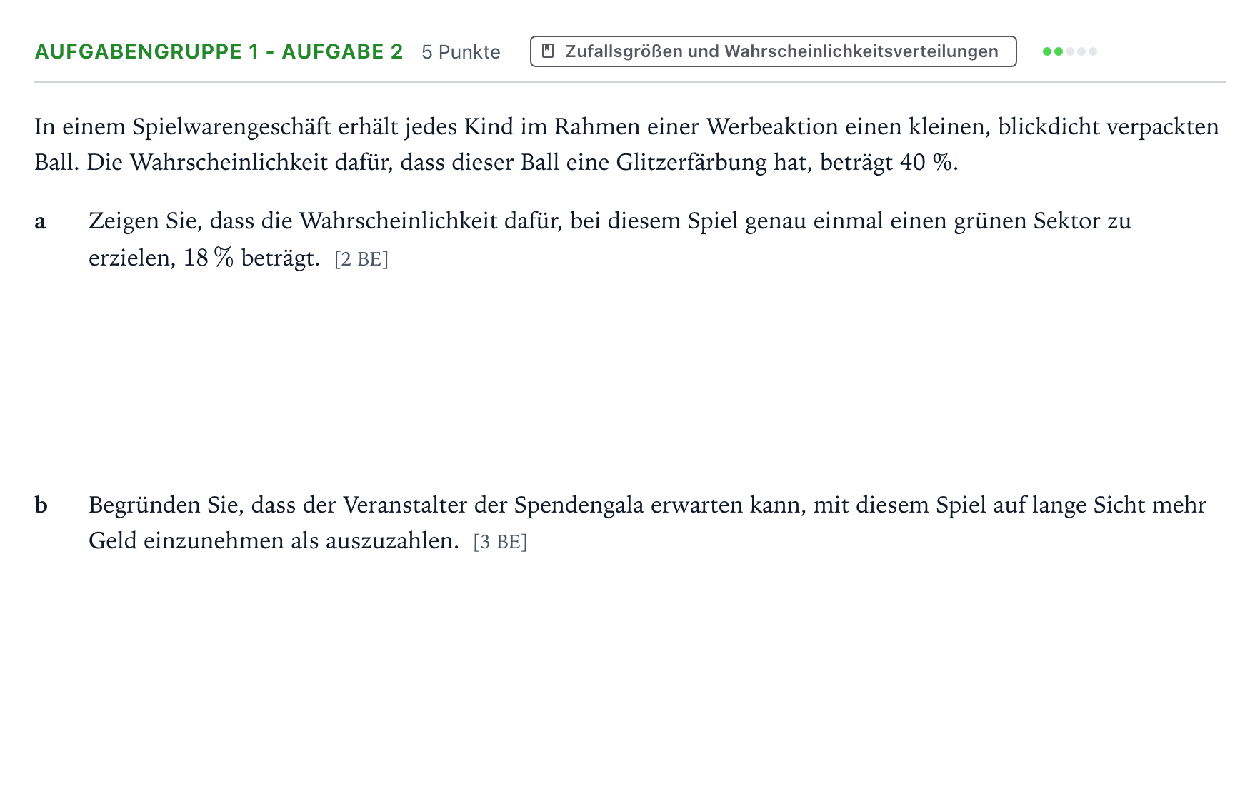 Aufgabenstellung: Aufgabengruppe 1 - Aufgabe 2 · Abitur NRW Mathematik GK · Teil A · Stochastik 2024