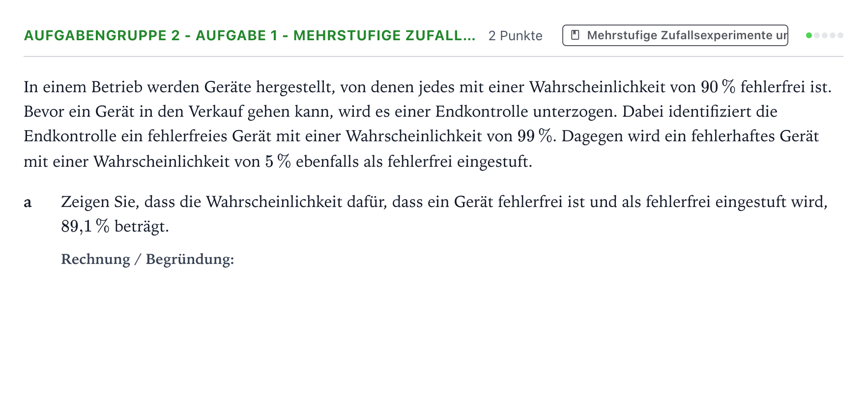 Aufgabenstellung: Aufgabengruppe 2 - Aufgabe 1 - Mehrstufige Zufall… · Abitur NRW Mathematik GK · Teil A · Stochastik 2024