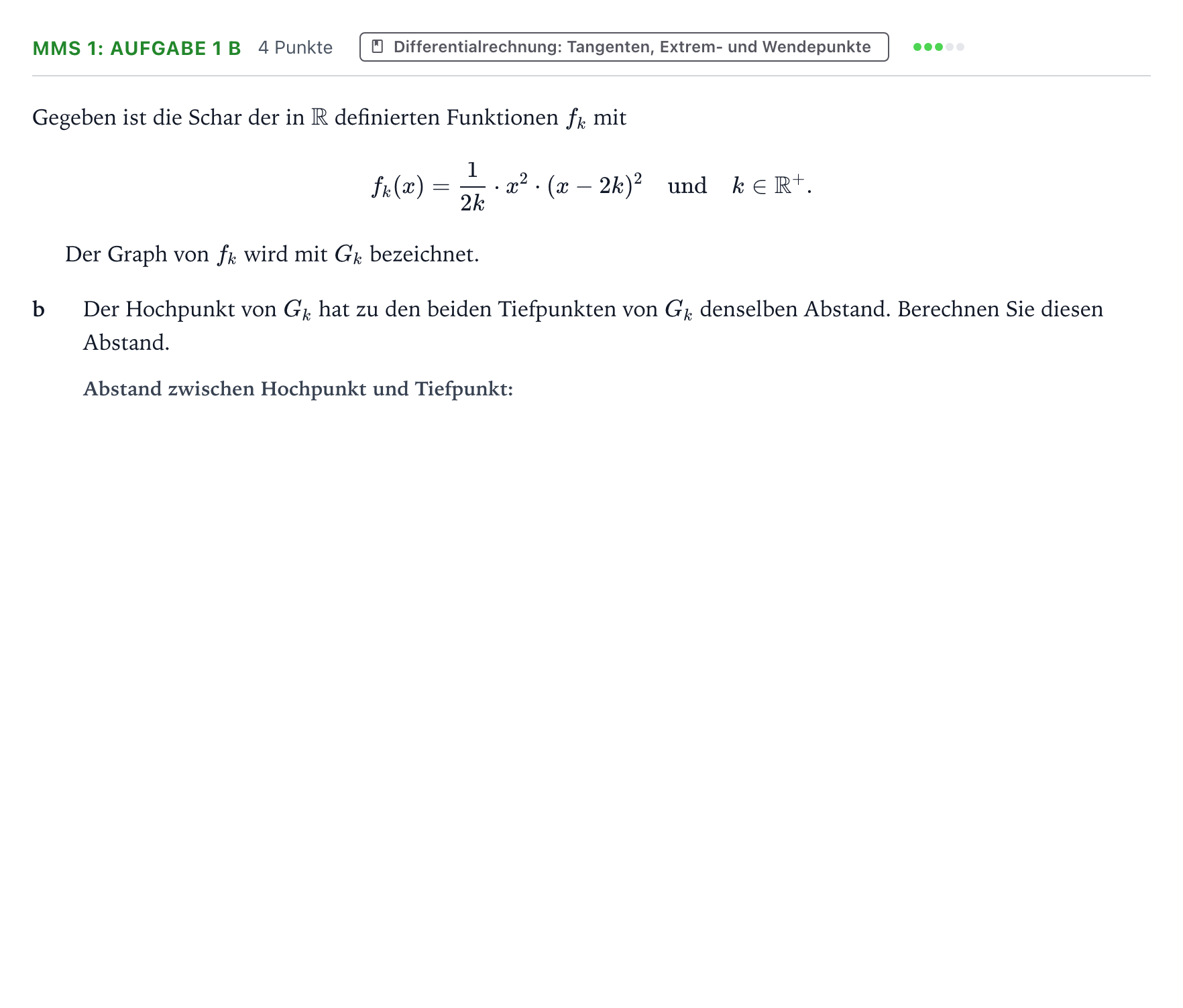 Aufgabenstellung: Aufgabe MMS 1: Aufgabe 1 b - Differentialrechnung · Abitur NRW Mathematik LK · Teil B · Analysis (CAS) 2025
