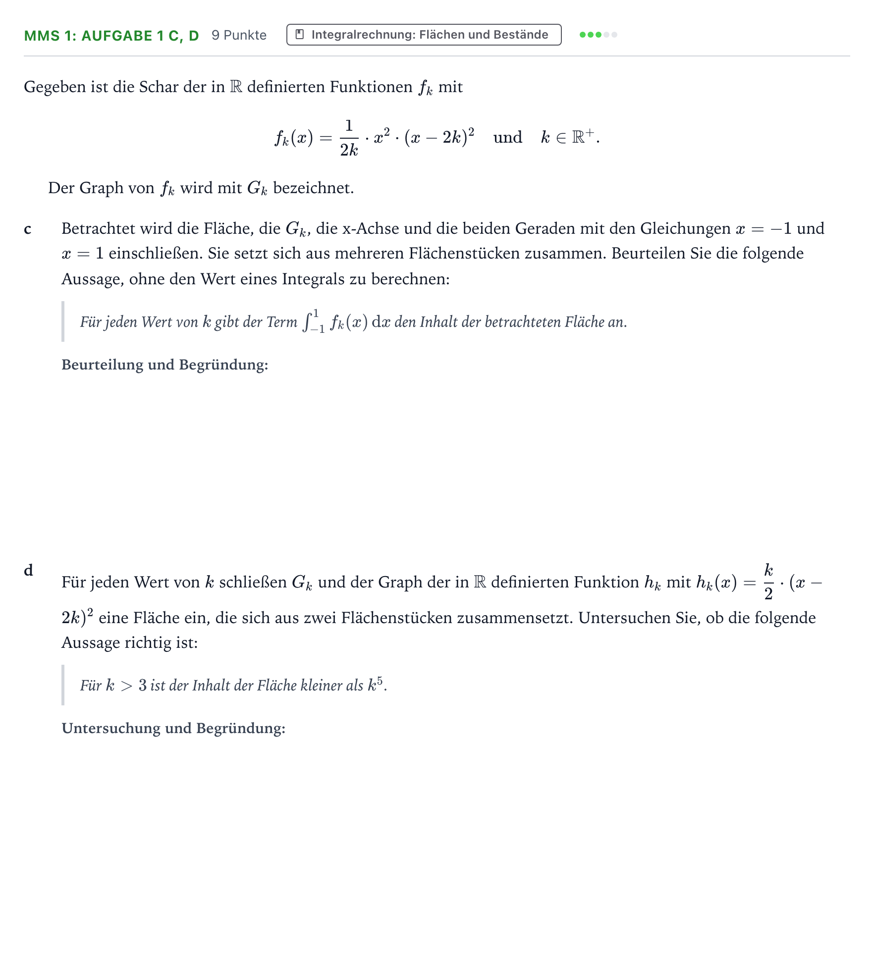 Aufgabenstellung: Aufgabe MMS 1: Aufgabe 1 c, d - Integralrechnung · Abitur NRW Mathematik LK · Teil B · Analysis (CAS) 2025