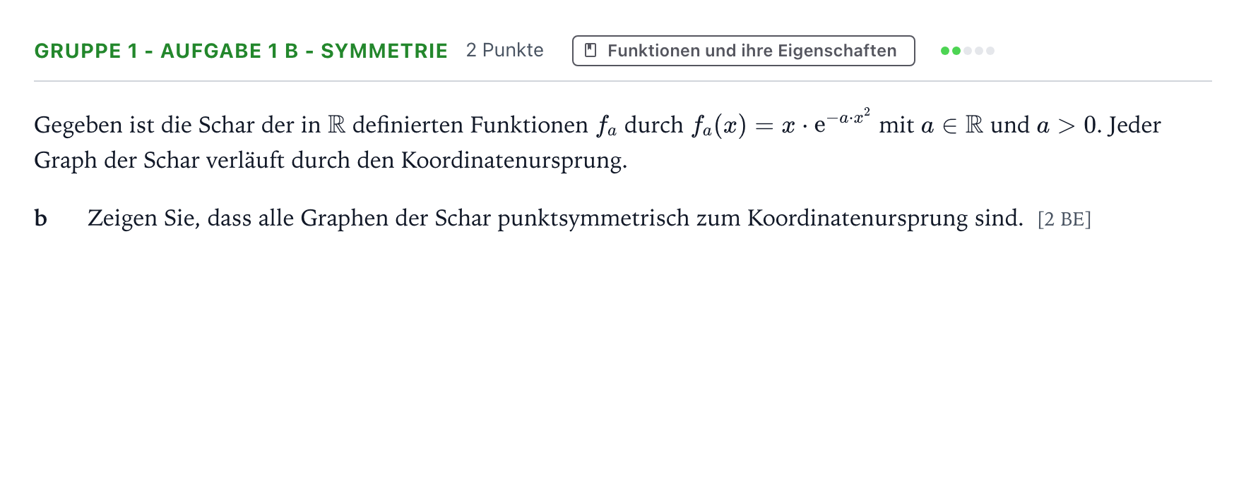Aufgabenstellung: Aufgabe Gruppe 1 - Aufgabe 1 b - Symmetrie · Abitur NRW Mathematik LK · Teil A · Analysis 2025