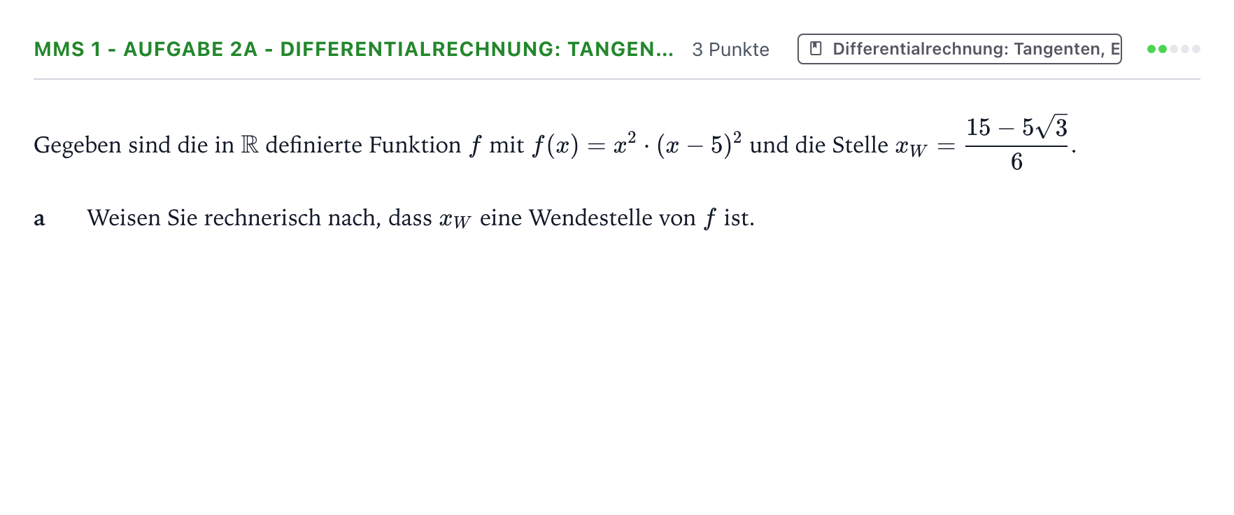Aufgabenstellung: Aufgabe MMS 1 - Aufgabe 2a - Differentialrechnung: Tangen… · Abitur NRW Mathematik GK · Teil B · Analysis (CAS) 2025