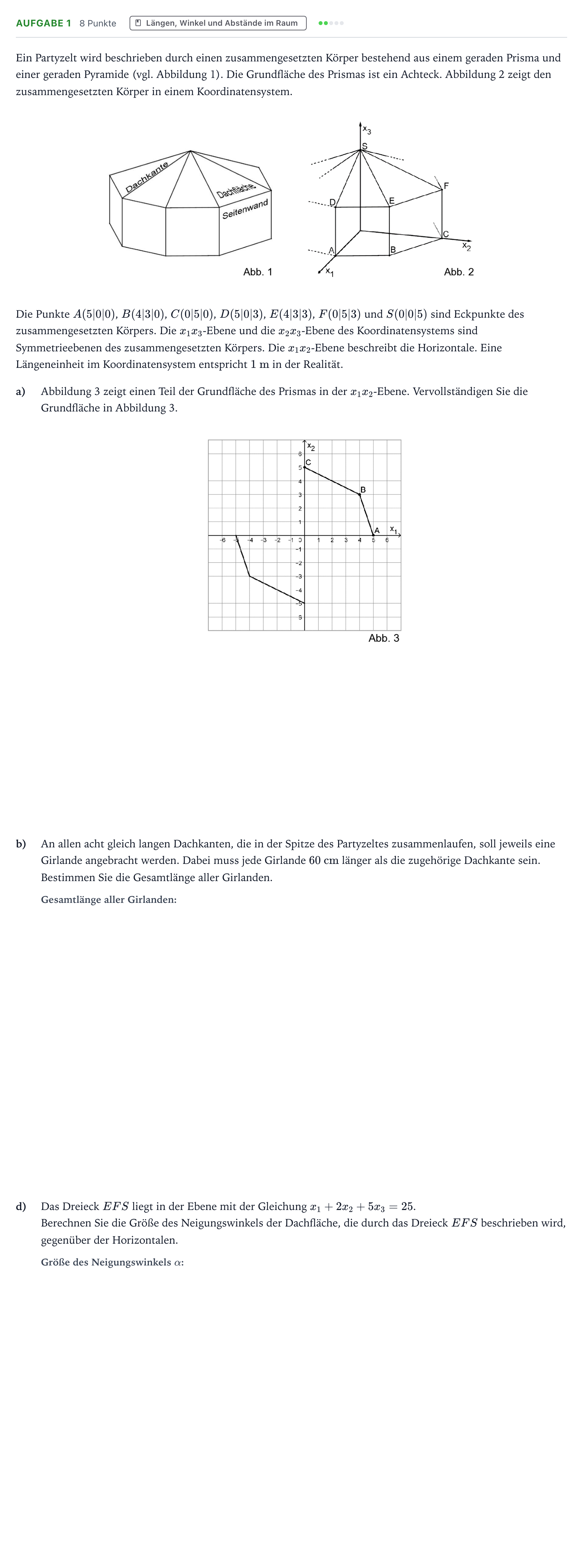 Aufgabenstellung: Aufgabe 1 - Längen, Winkel und Abstände im Raum · Abitur NRW Mathematik GK · Teil B · Analytische Geometrie (WTR 2025