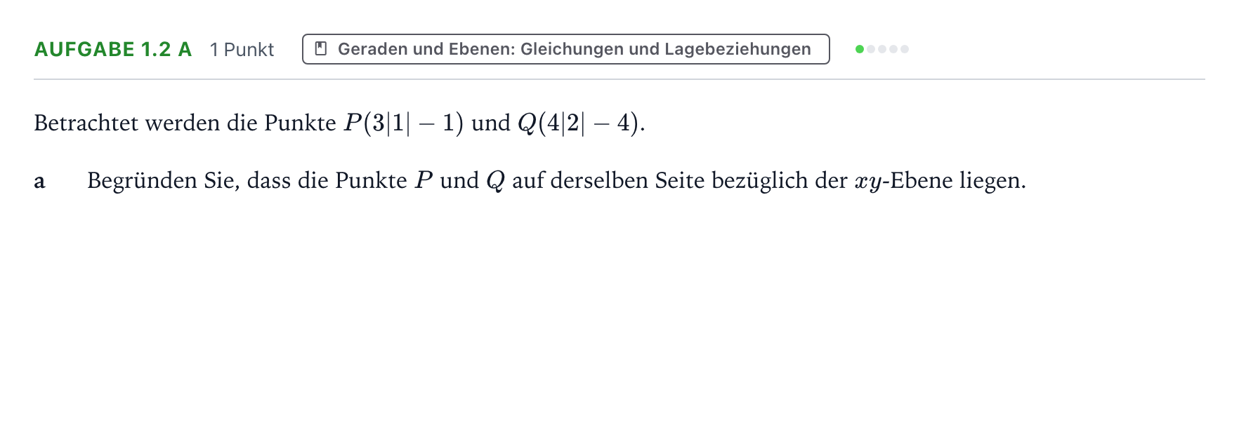 Aufgabenstellung: Aufgabe 1.2 a - Geraden und Ebenen · Abitur NRW Mathematik GK · Teil A · Analytische Geometrie 2025