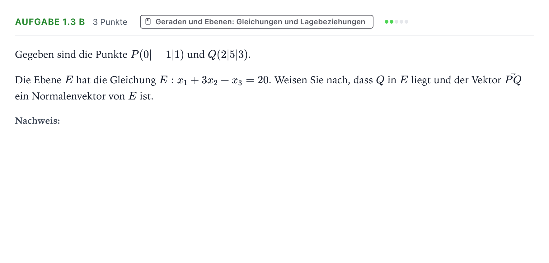 Aufgabenstellung: Aufgabe 1.3 b - Geraden und Ebenen · Abitur NRW Mathematik GK · Teil A · Analytische Geometrie 2025