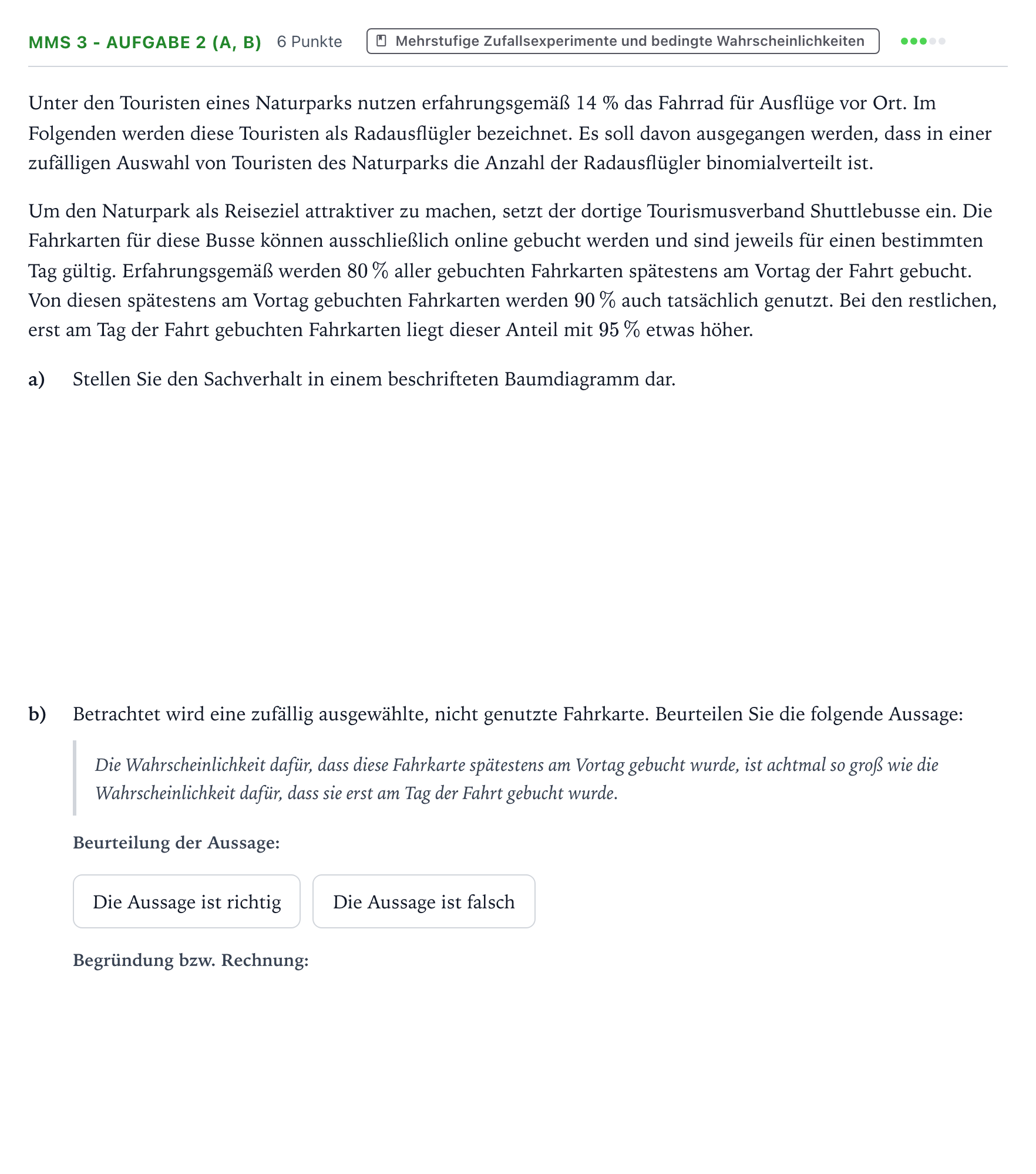 Aufgabenstellung: Aufgabe MMS 3 - Aufgabe 2 (a, b) · Abitur NRW Mathematik LK · Teil B · Stochastik (CAS) 2025