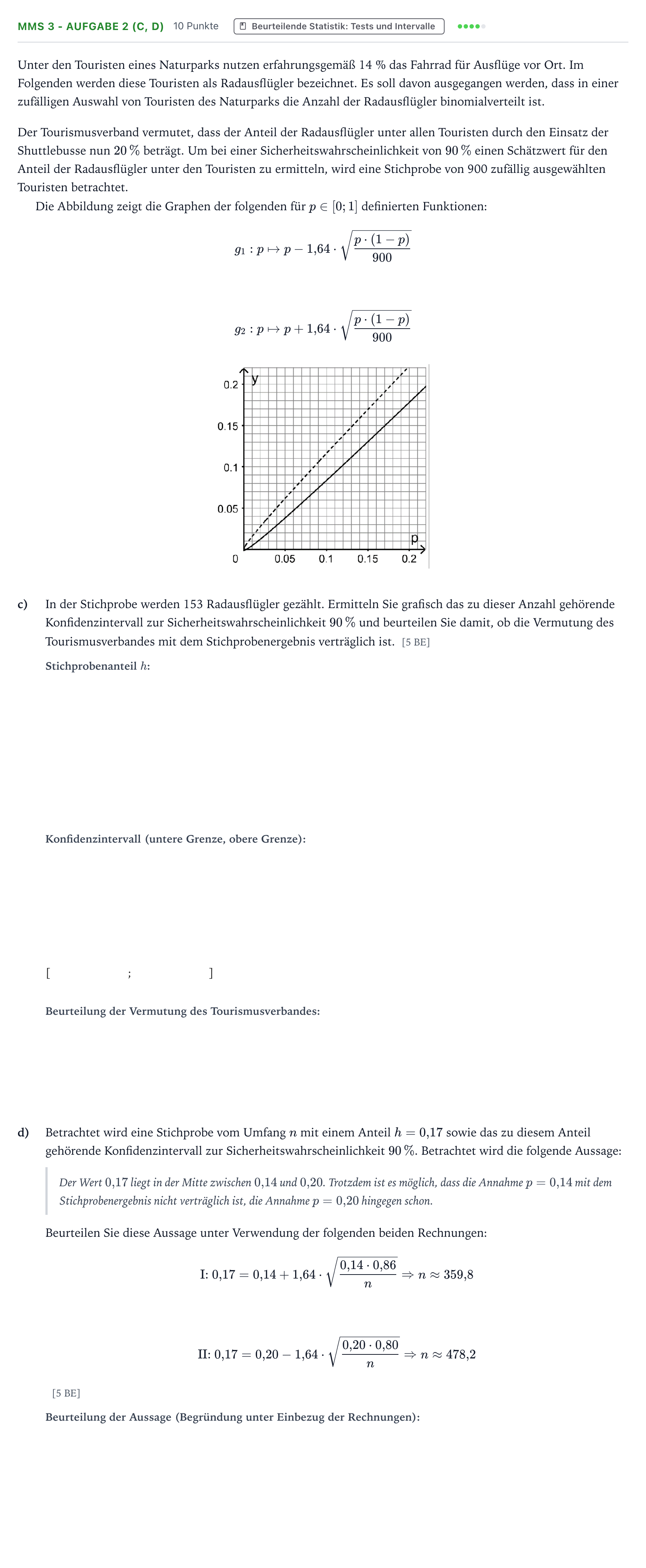 Aufgabenstellung: Aufgabe MMS 3 - Aufgabe 2 (c, d) · Abitur NRW Mathematik LK · Teil B · Stochastik (CAS) 2025