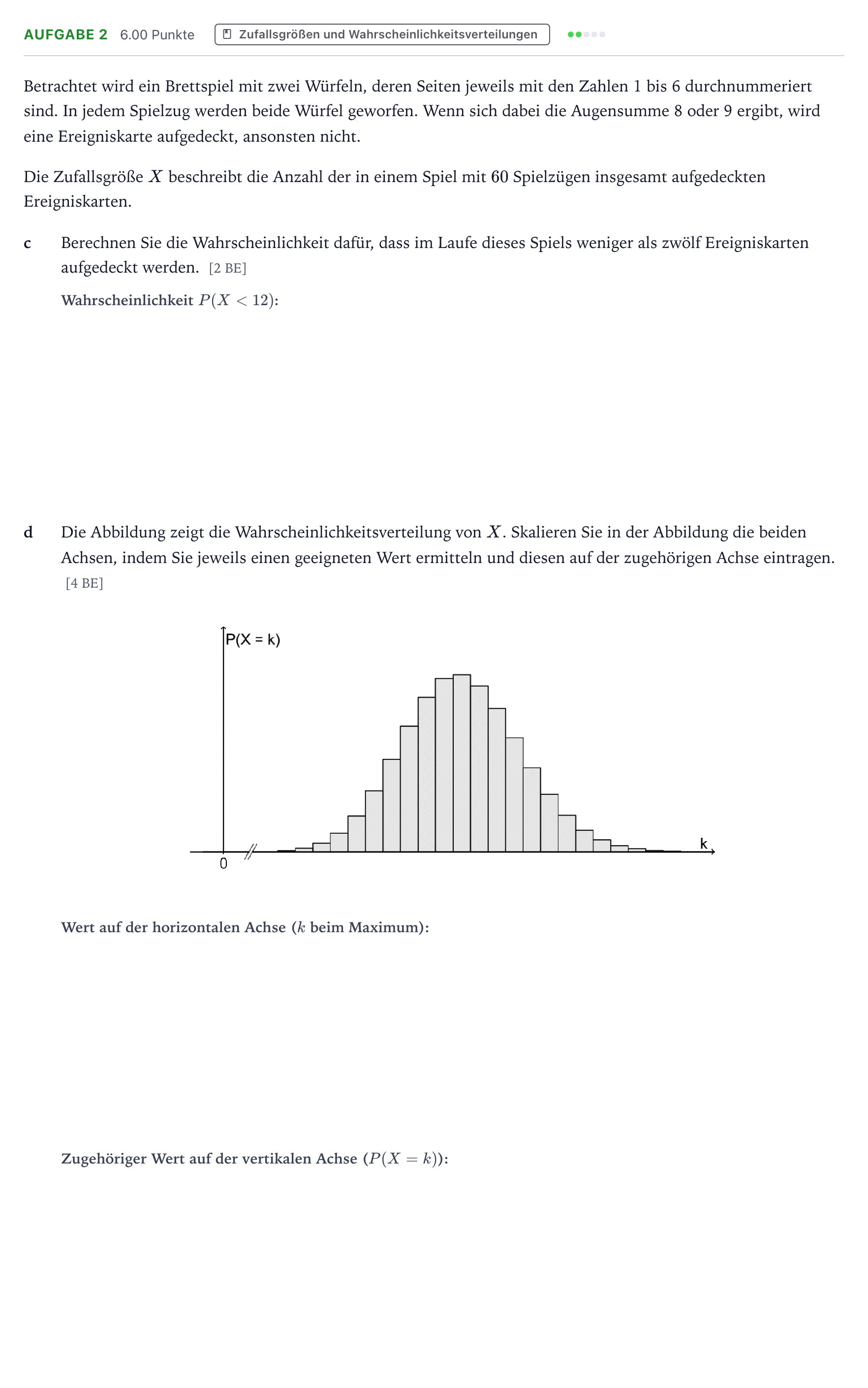 Aufgabenstellung: Aufgabe 2 - Zufallsgrößen und Wahrscheinlichkeits… · Abitur NRW Mathematik GK · Teil B · Stochastik (CAS) 2025