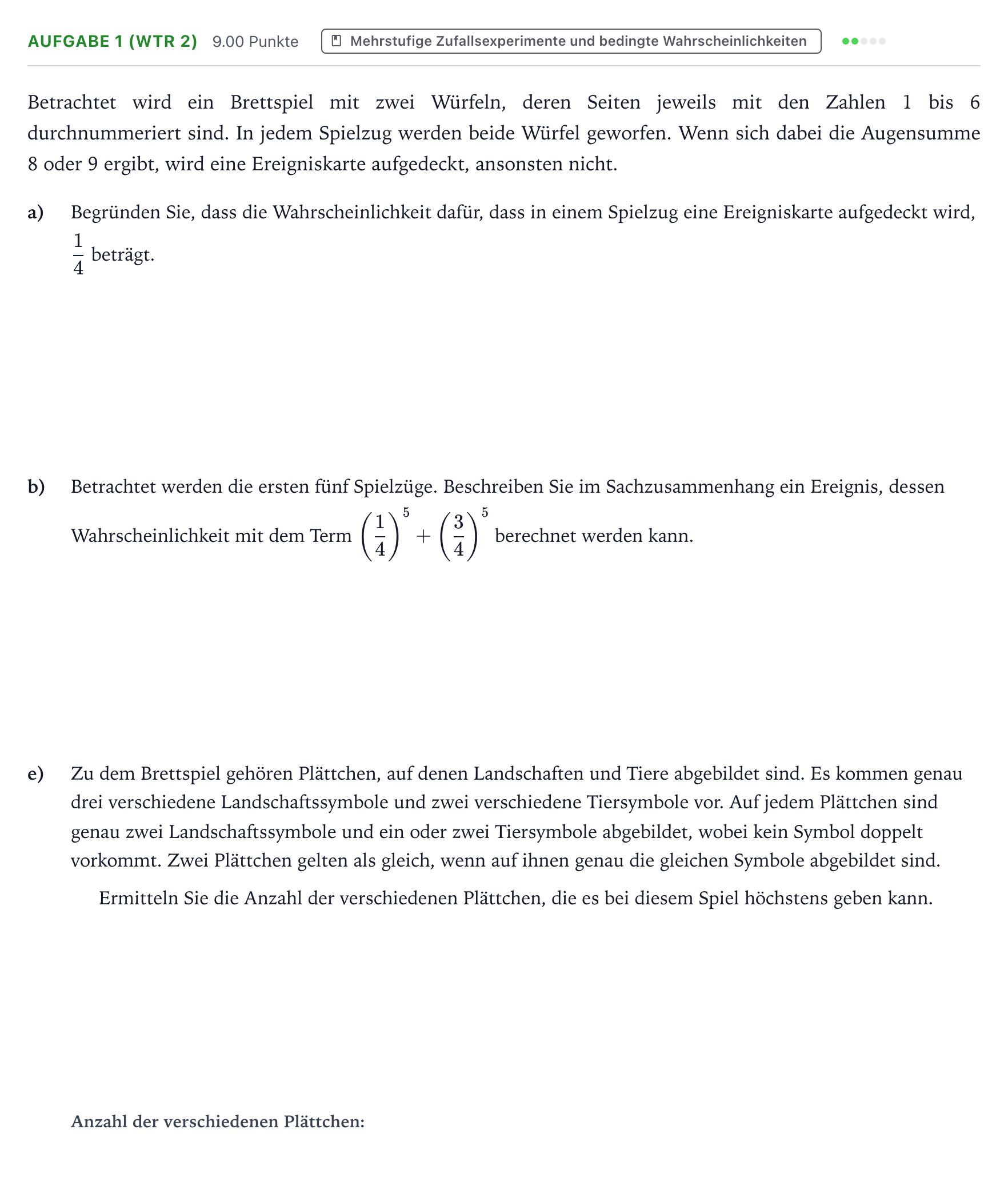 Aufgabenstellung: Aufgabe 1 (WTR 2) - Mehrstufige Zufallsexperimente und be… · Abitur NRW Mathematik GK · Teil B · Stochastik (WTR) 2025