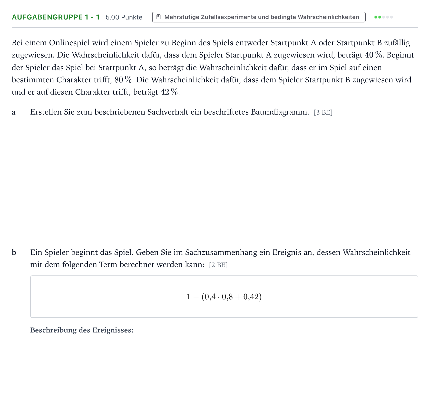 Aufgabenstellung: Aufgabengruppe 1 - 1 · Abitur NRW Mathematik GK · Teil A · Stochastik 2025