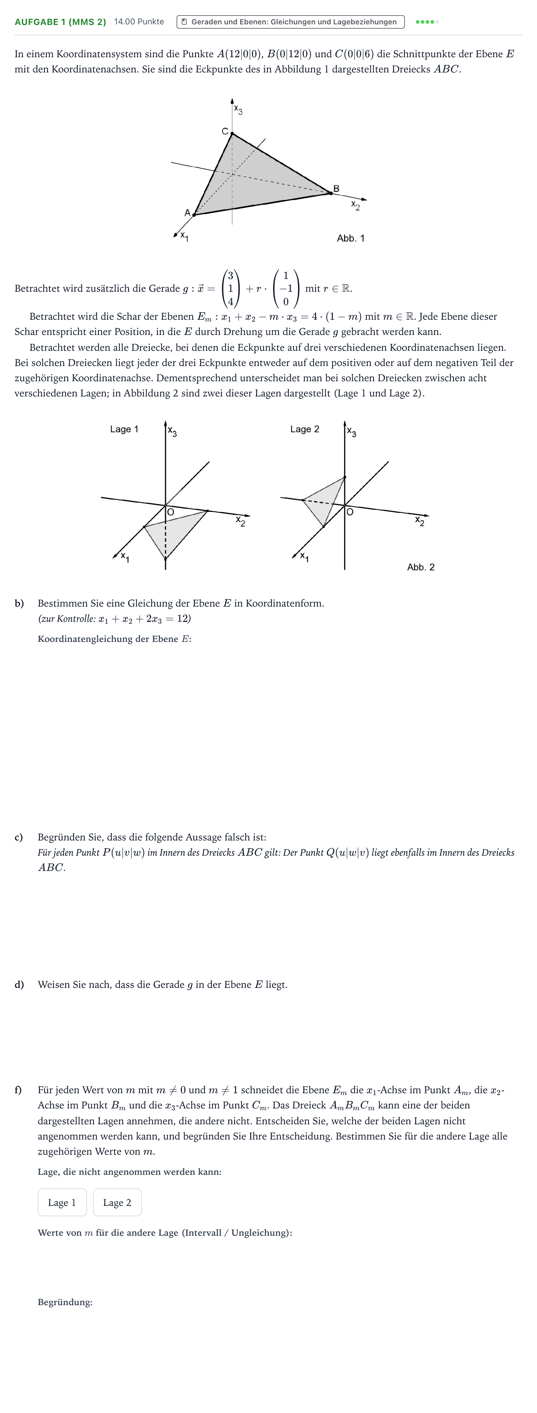Aufgabenstellung: Aufgabe 1 (MMS 2) - Geraden und Ebenen: Gleichungen und L… · Abitur NRW Mathematik LK · Teil B · Analytische Geometrie (CAS 2026