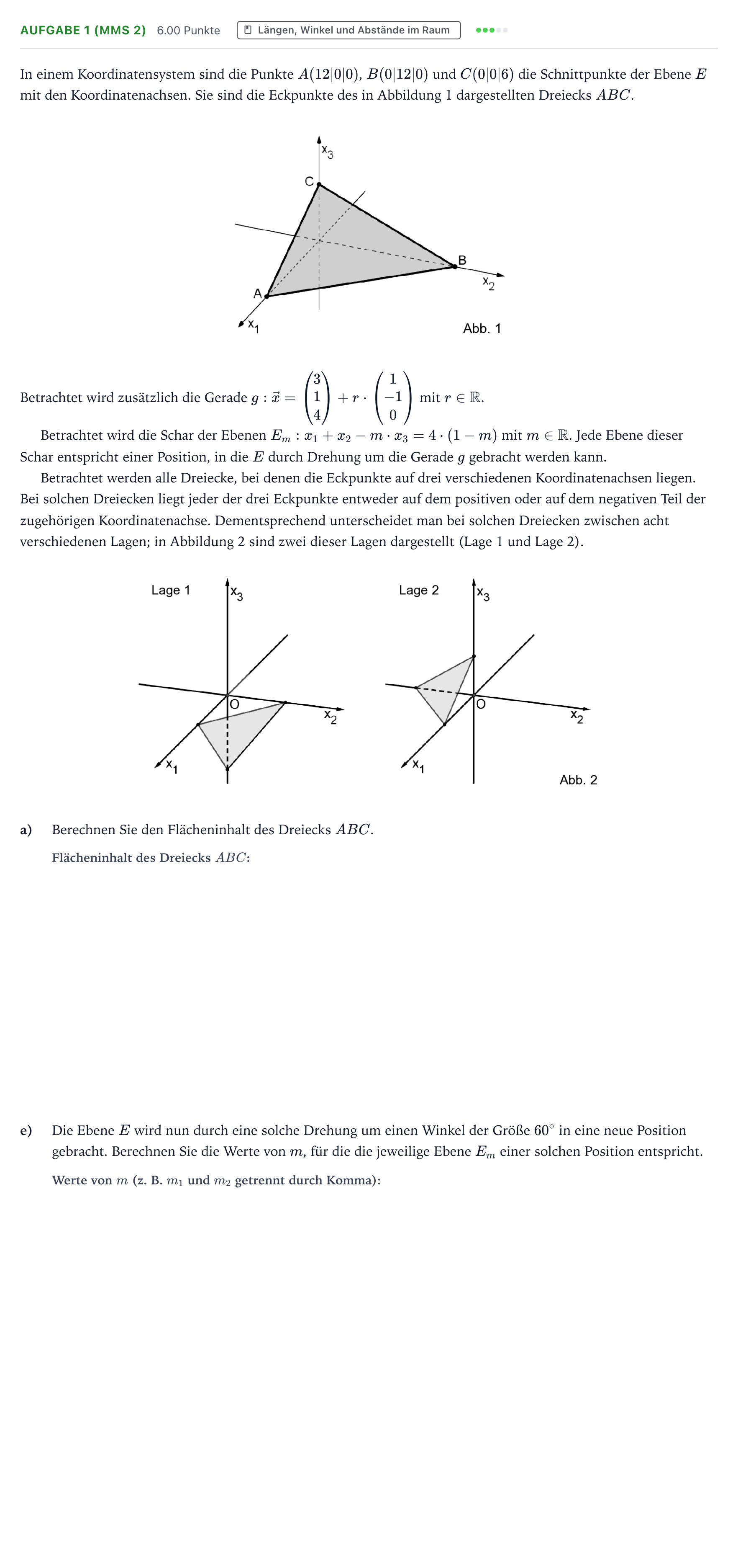 Aufgabenstellung: Aufgabe 1 (MMS 2) - Längen, Winkel und Abstände im Raum · Abitur NRW Mathematik LK · Teil B · Analytische Geometrie (CAS 2026