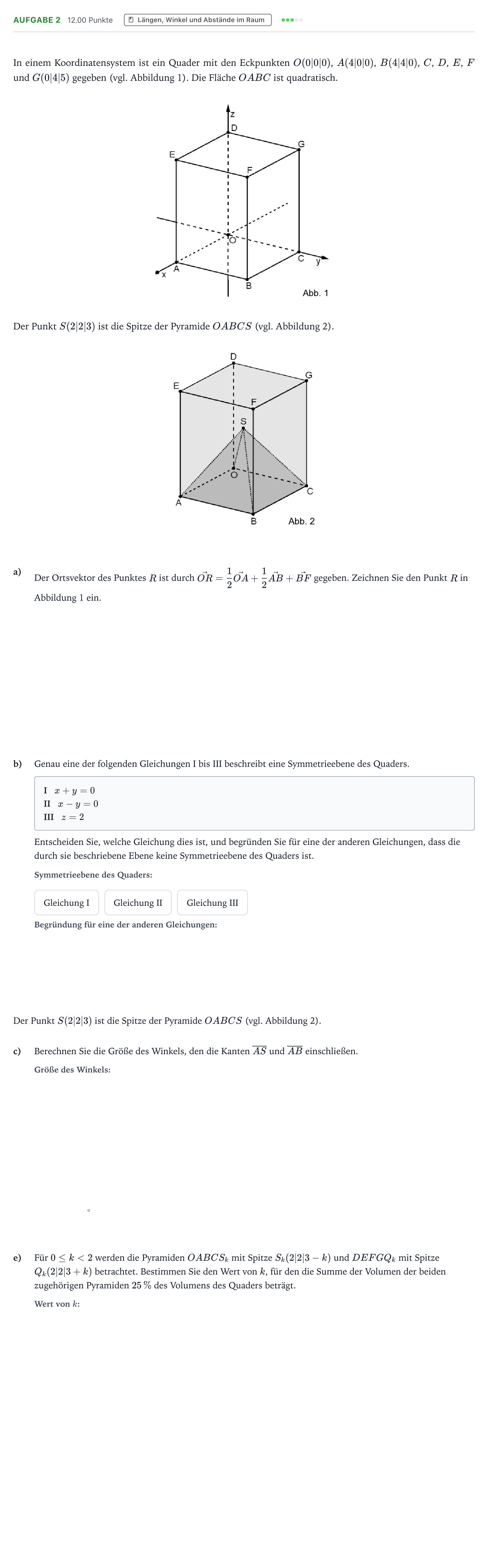 Aufgabenstellung: Aufgabe 2 - Längen, Winkel und Abstände im Raum · Abitur NRW Mathematik GK · Teil B · Analytische Geometrie (CAS 2026