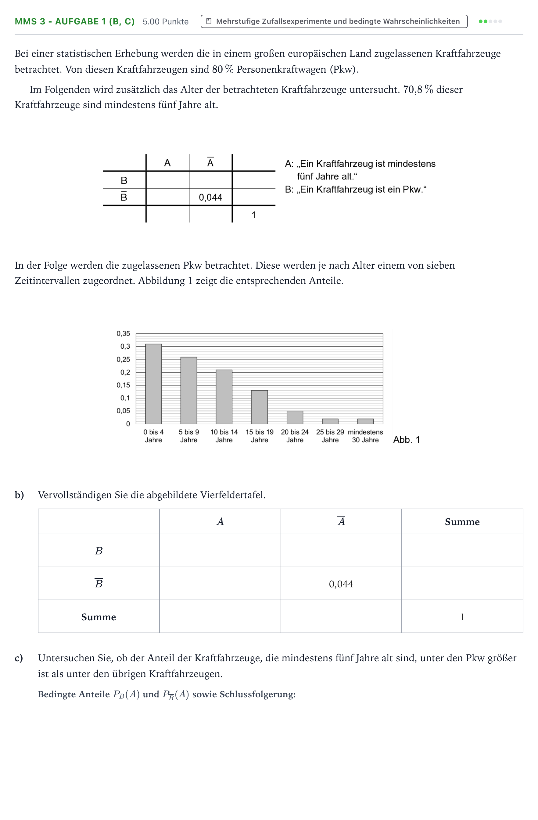 Aufgabenstellung: Aufgabe MMS 3 - Aufgabe 1 (b, c) · Abitur NRW Mathematik LK · Teil B · Stochastik (CAS) 2026
