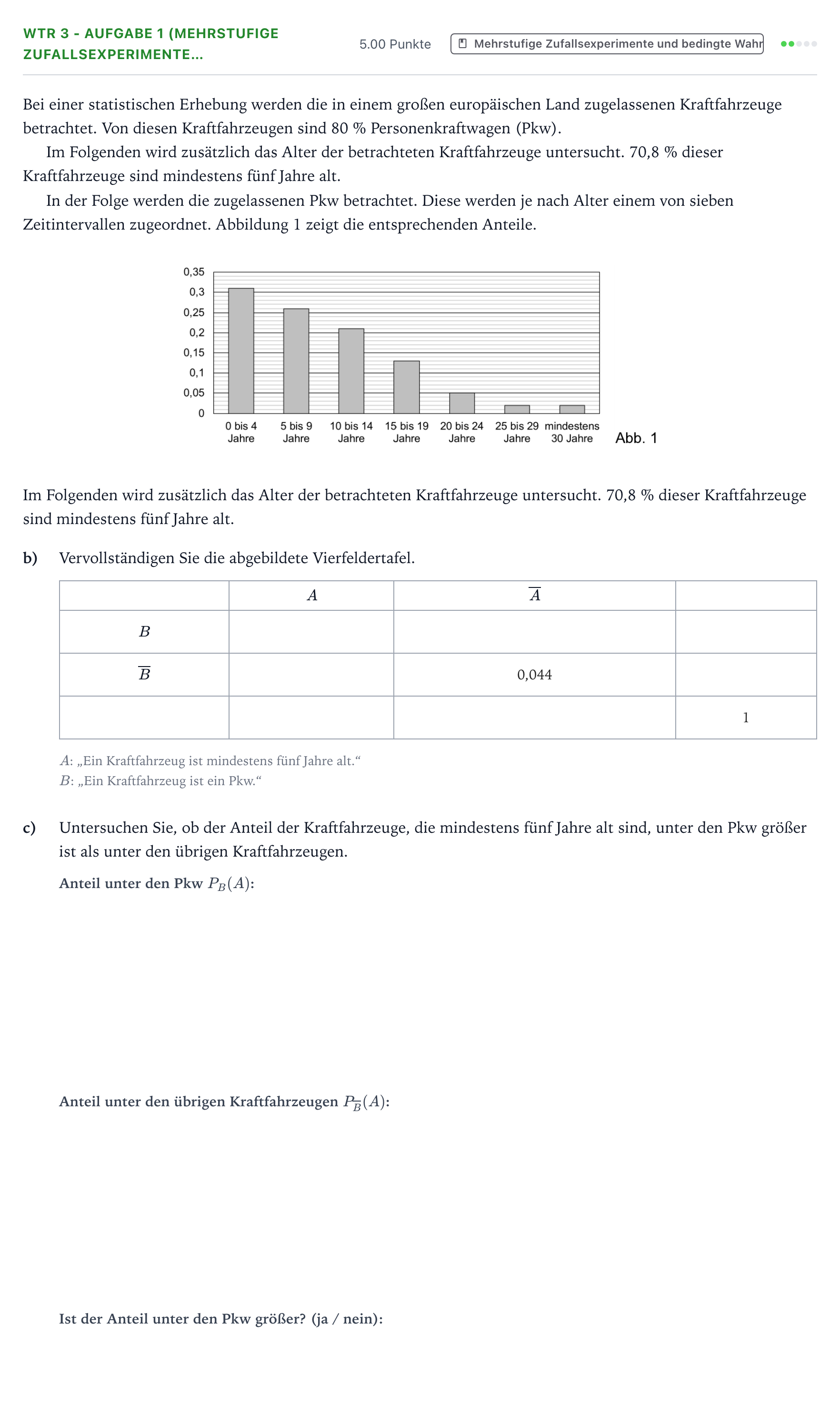Aufgabenstellung: Aufgabe WTR 3 - Aufgabe 1 (Mehrstufige Zufallsexperimente… · Abitur NRW Mathematik LK · Teil B · Stochastik (WTR) 2026